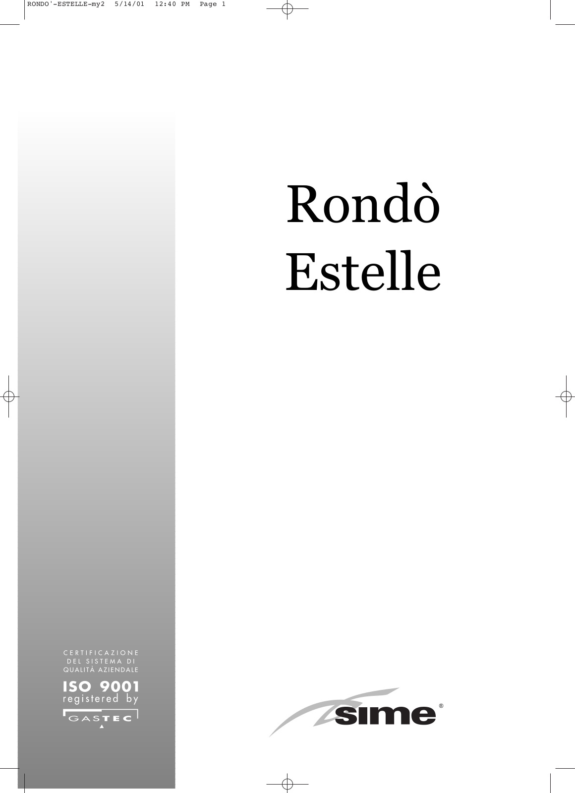 Sime Rondo 6 OF, Rondo 7 OF, Rondo 5 OF, Rondo 4 OF, Rondo 3 OF User Manual