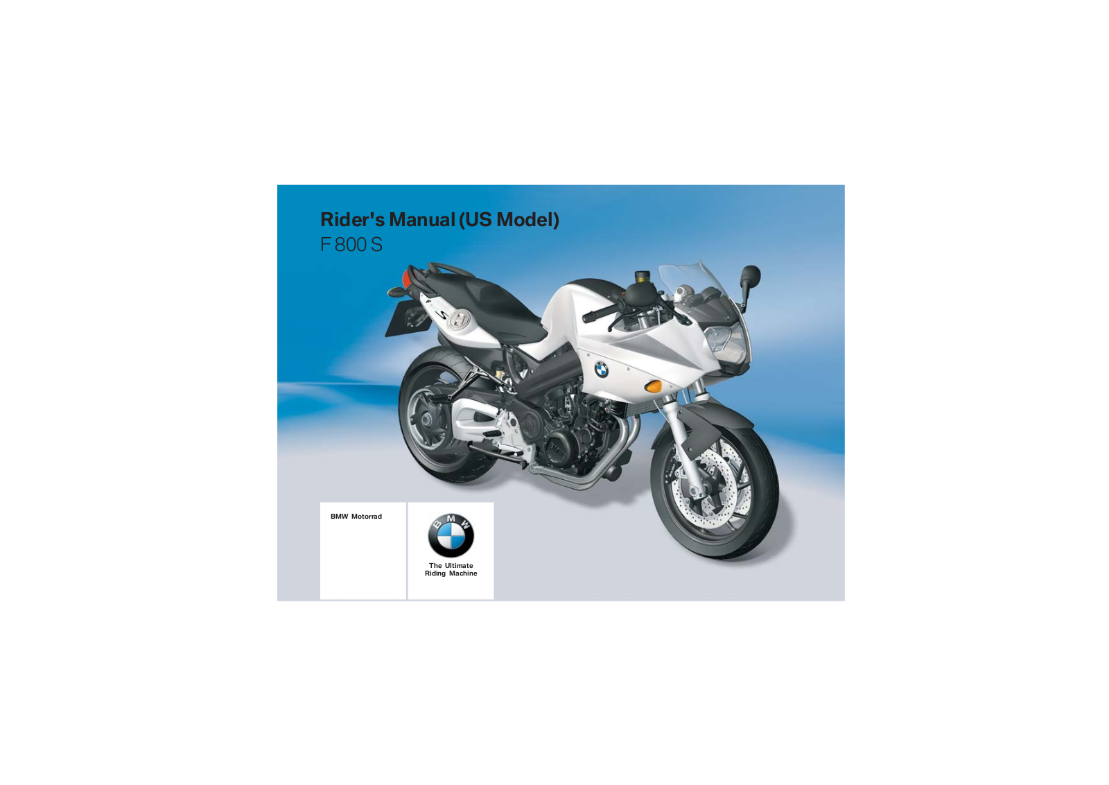 BMW F 800 S (US) 2007 Owner's manual