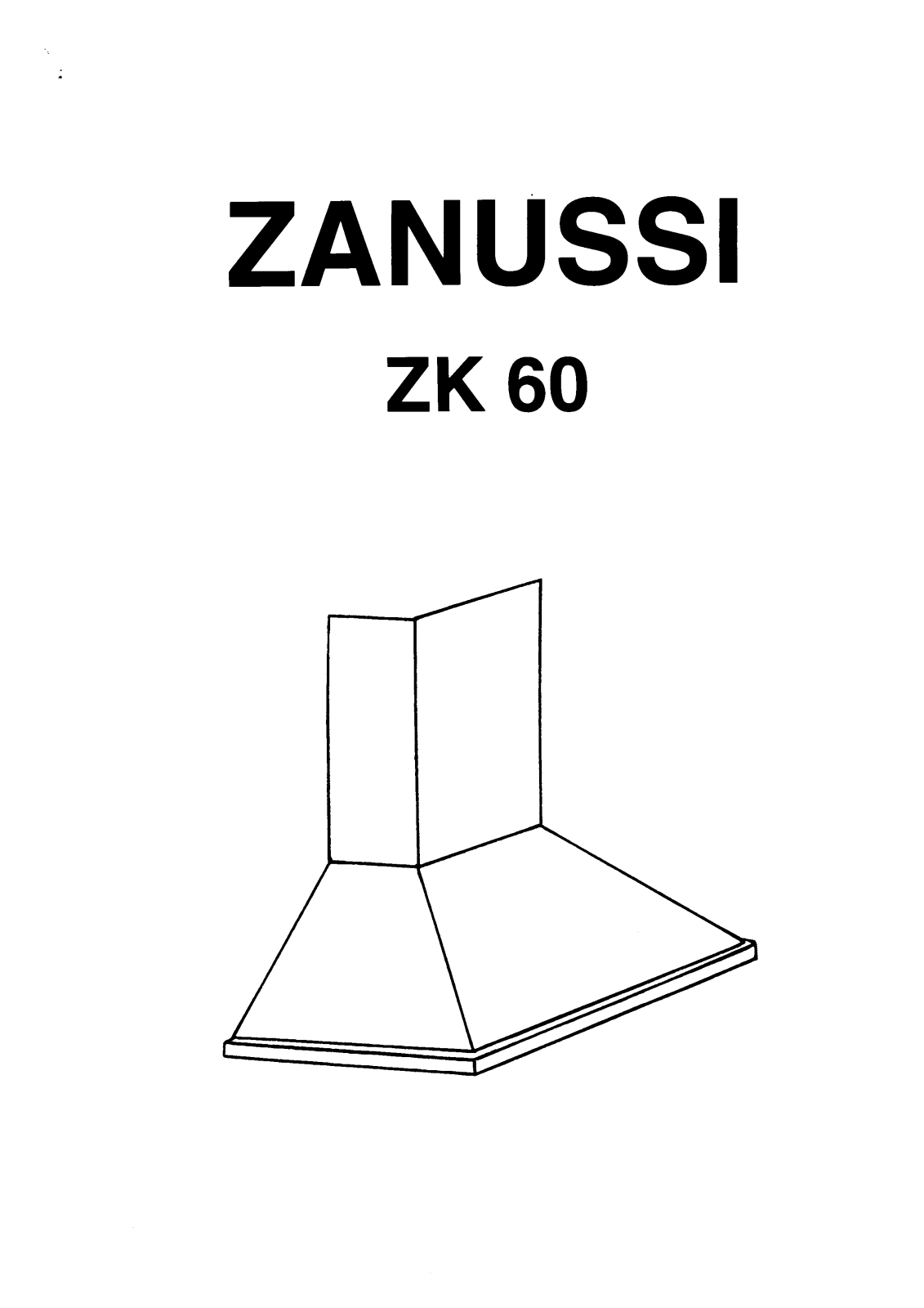 Zanussi ZK90X, ZK60X, ZK60W User Manual