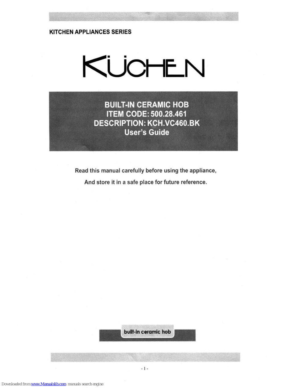 kuchen KCH.VC460.BK, KCH.IX460.BK, KCH.DW850.WH/SS, 500.10.650 KCH.MW607C.SS User Manual