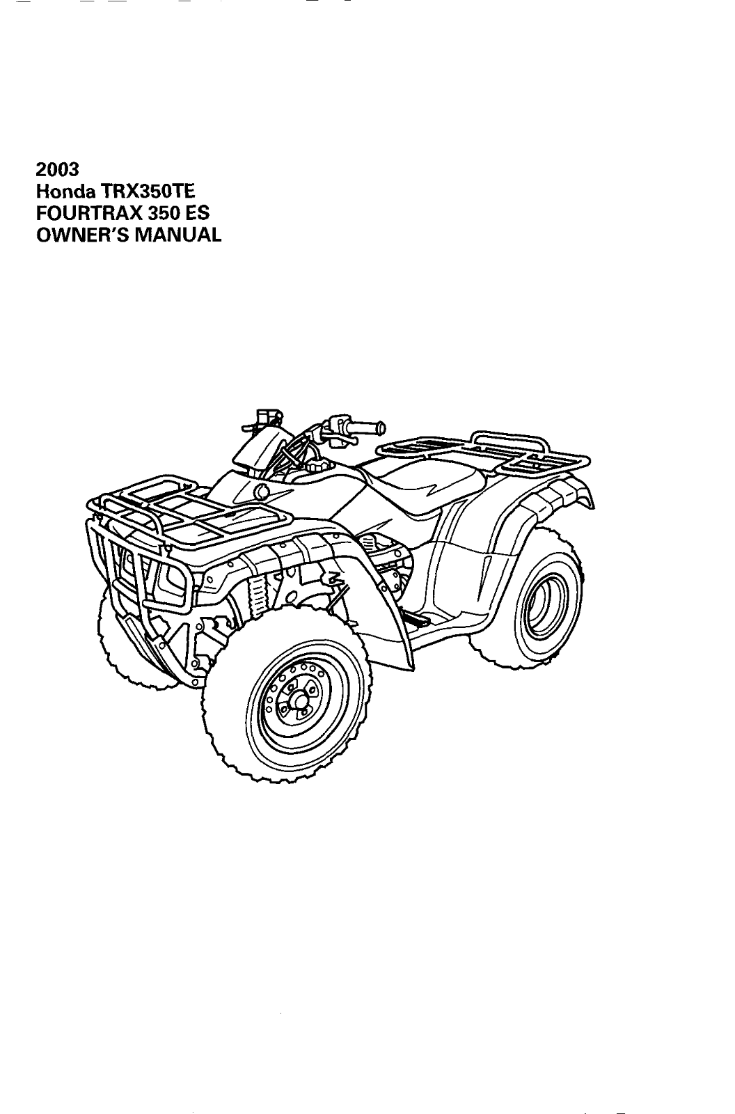 HONDA TRX350TE 2003 User Manual