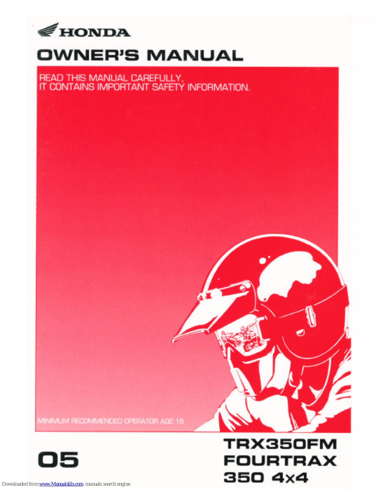 Honda TRX350FM FOURTRAX 350 4X4, rancher 350 (2005) Owner's Manual