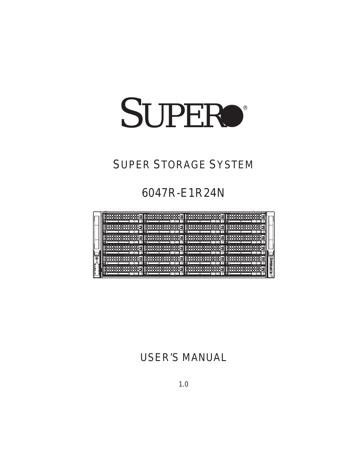 Supero 6047R, E1R24N, SUPER STORAGE SYSTEM 6047R-E1R24N User Manual