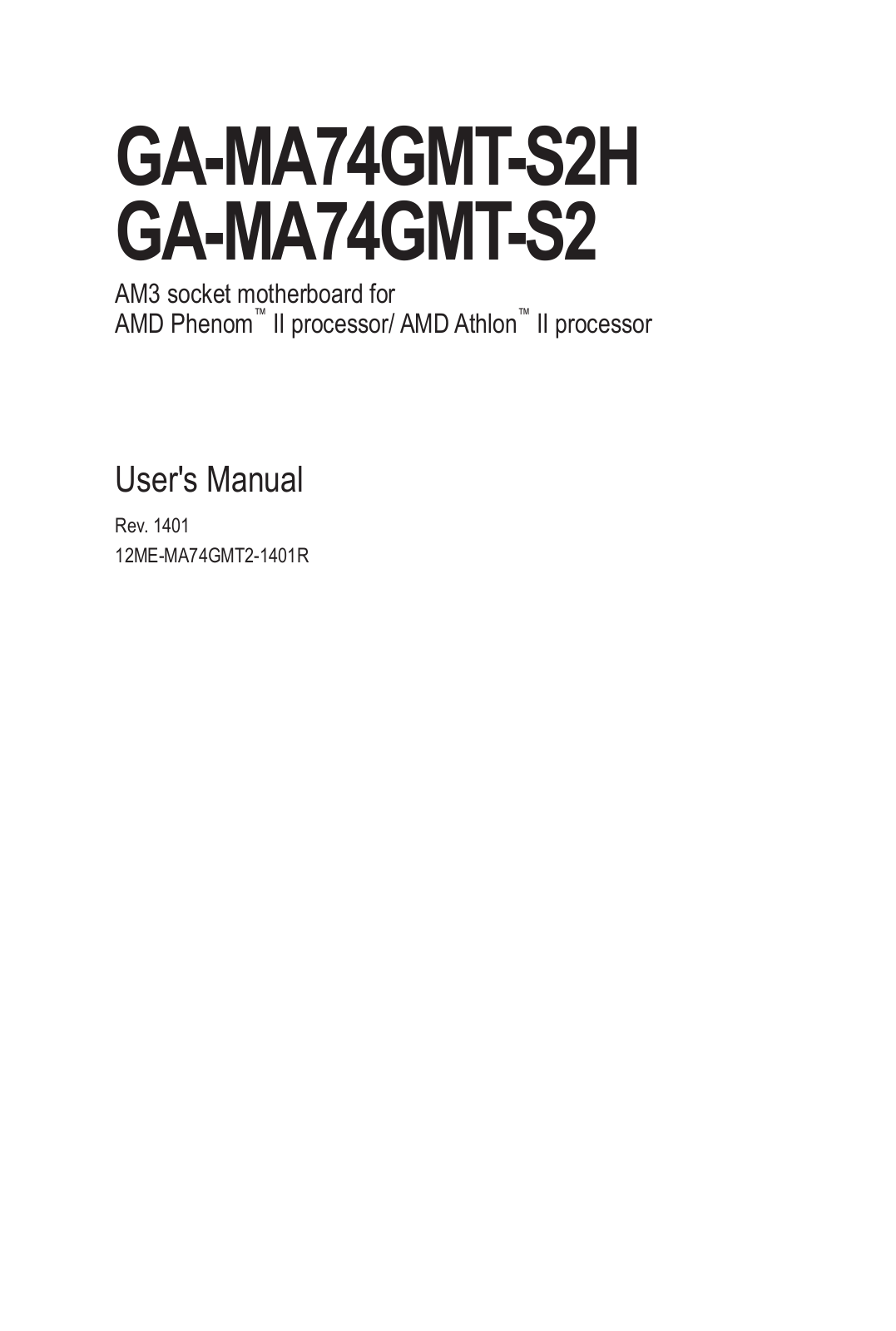 Gigabyte GA-MA74GMT-S2 (rev.1.0), GA-MA74GMT-S2 (rev.1.4), GA-MA74GMT-S2 (rev.1.3) User Manual