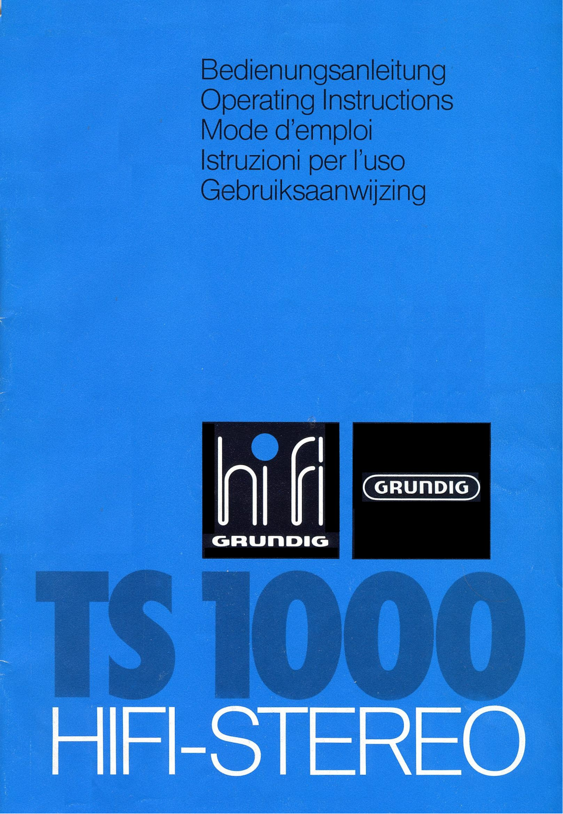 Grundig TS-1000 Owners Manual