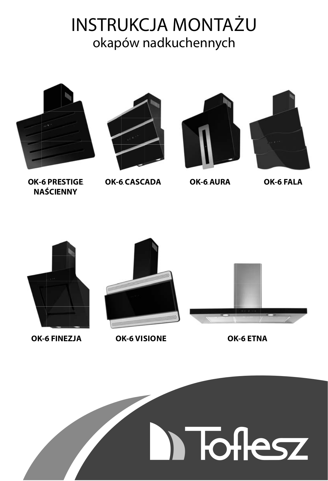 TOFLESZ OK-6 CASCADA, OK-6 AURA, OK-6 FALA User guide - ManualMachine.com