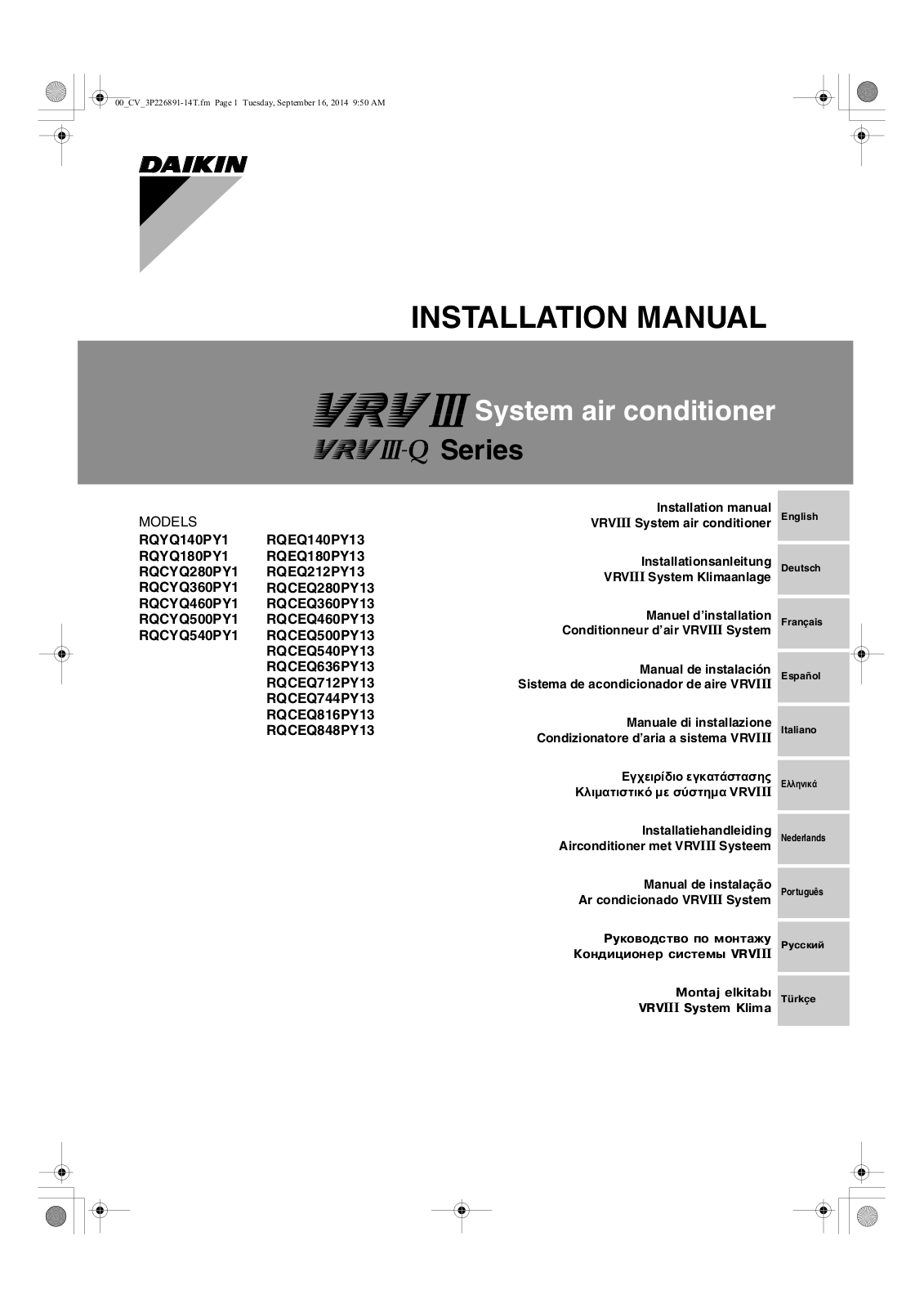 Daikin RQYQ140PY1, RQYQ180PY1, RQCYQ280PY1, RQCYQ360PY1, RQCYQ460PY1 Installation manuals