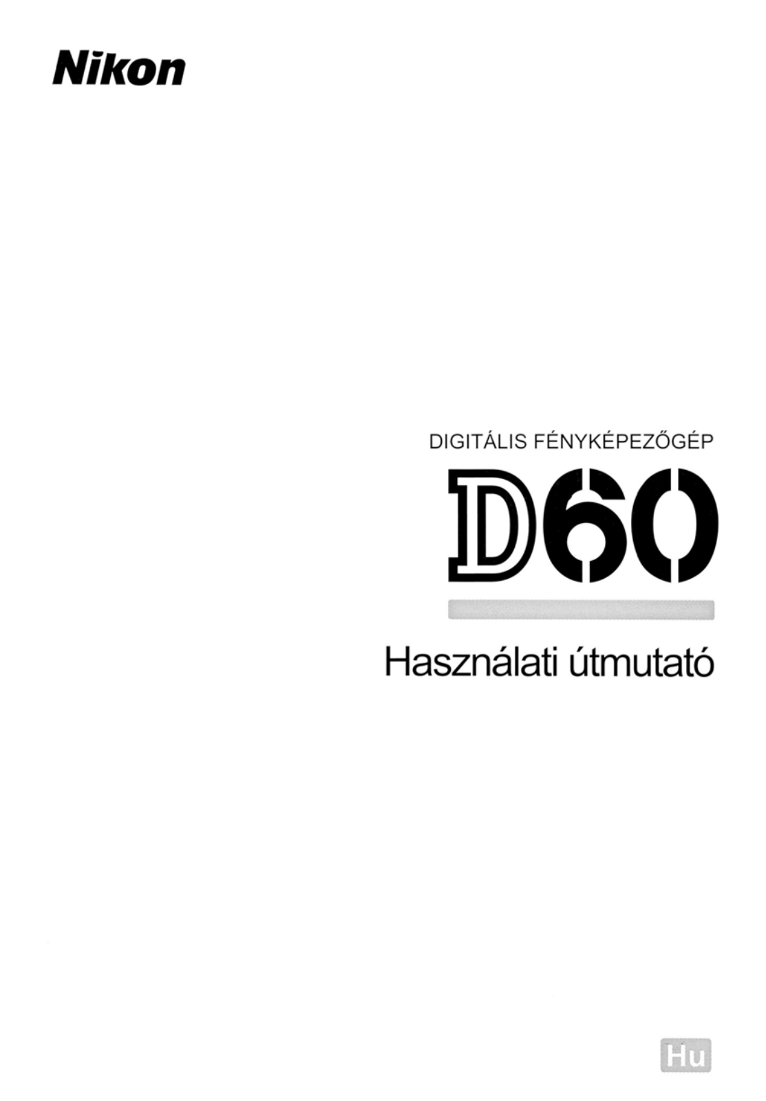 Nikon D60 User Manual