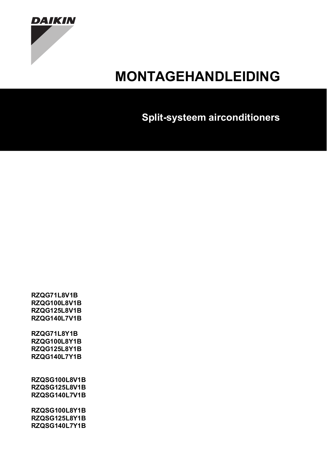 Daikin RZQG71L8V1B, RZQG100L8V1B, RZQG125L8V1B, RZQG140L7V1B, RZQG71L8Y1B Installation manual