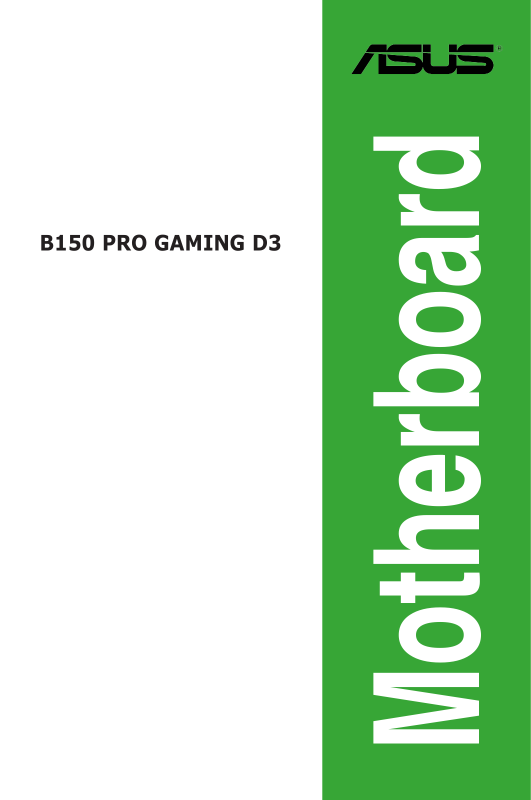 Asus B150 GAMING D3 User’s Manual