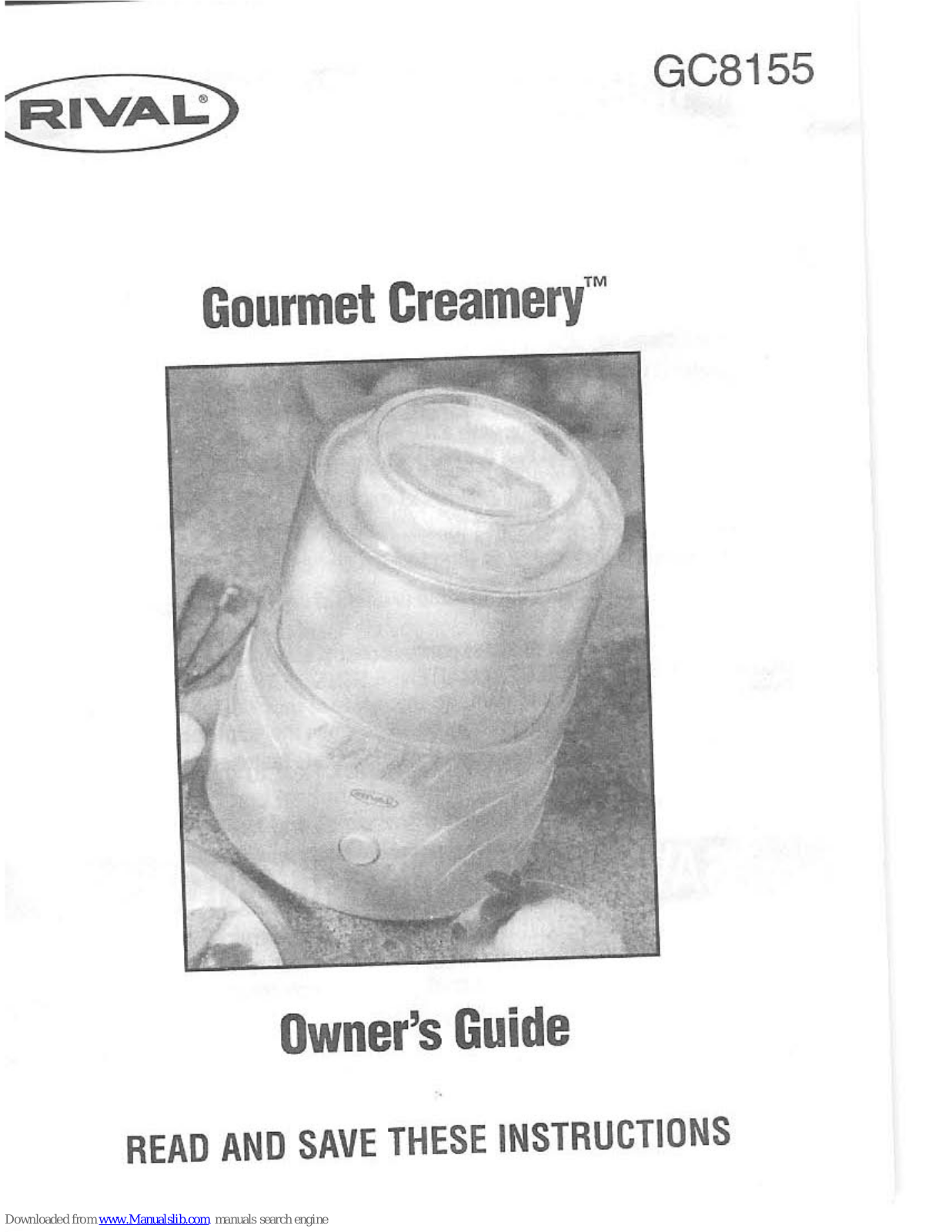 Rival Gourmet Creamery GC8155 Owner's Manual