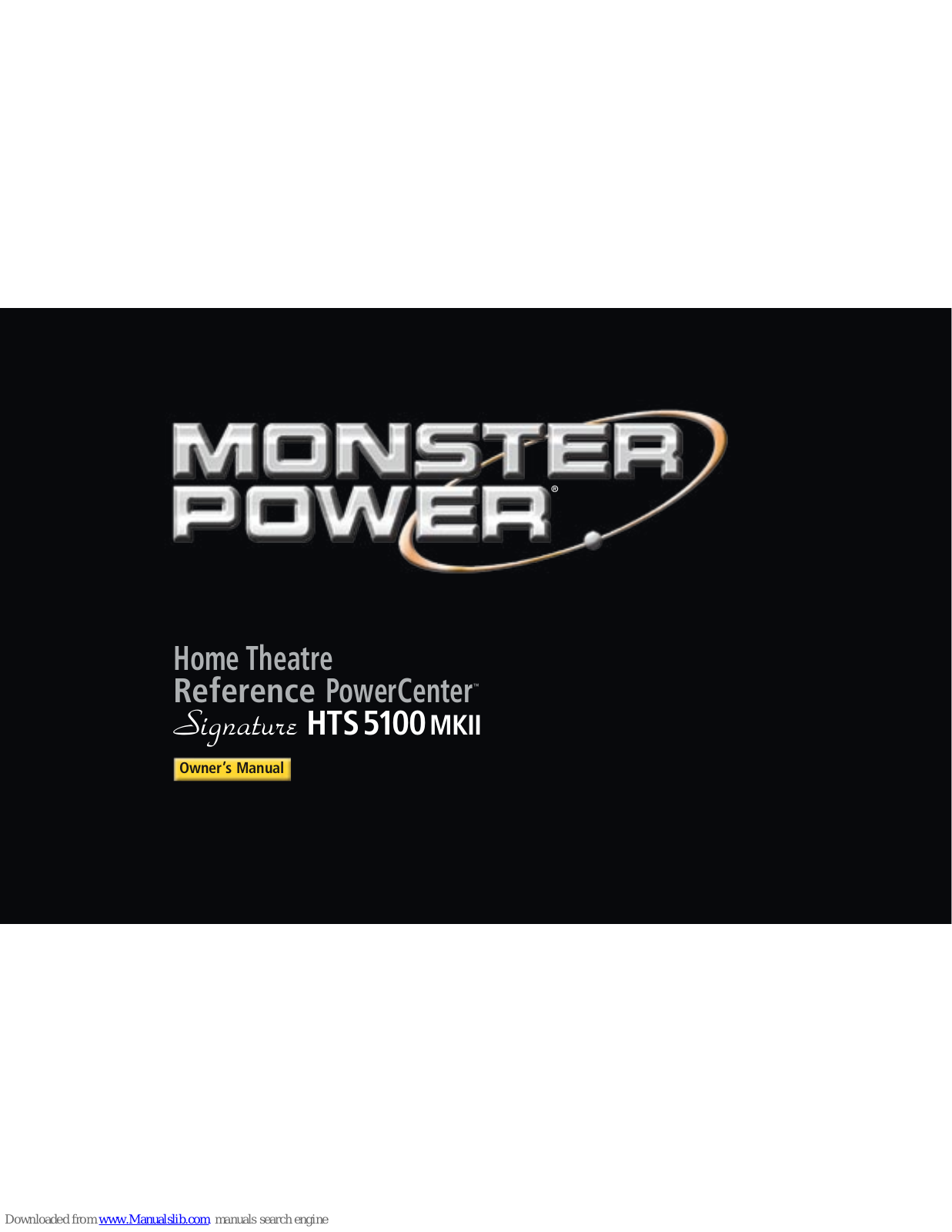 Monster Power Signature HTS 5100 MKII Owner's Manual