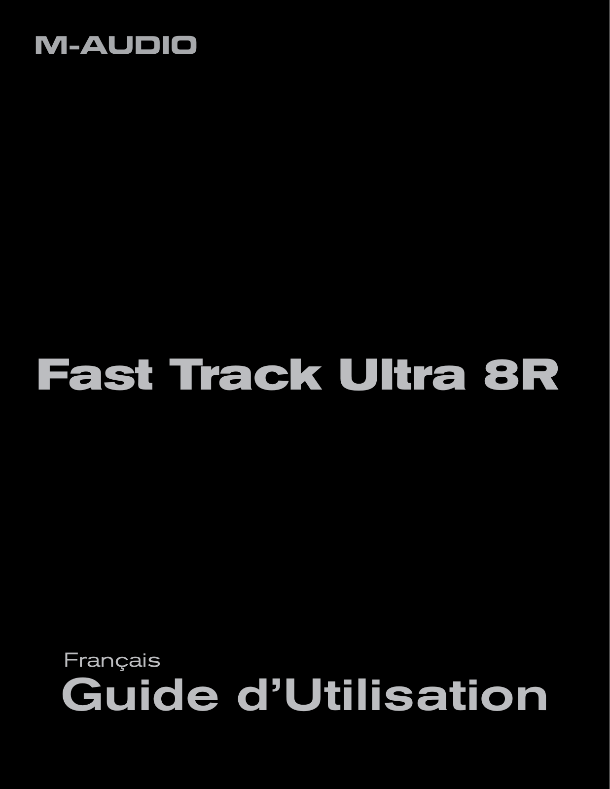 M-AUDIO FastTrack Ultra 8R Guide d’utilisation