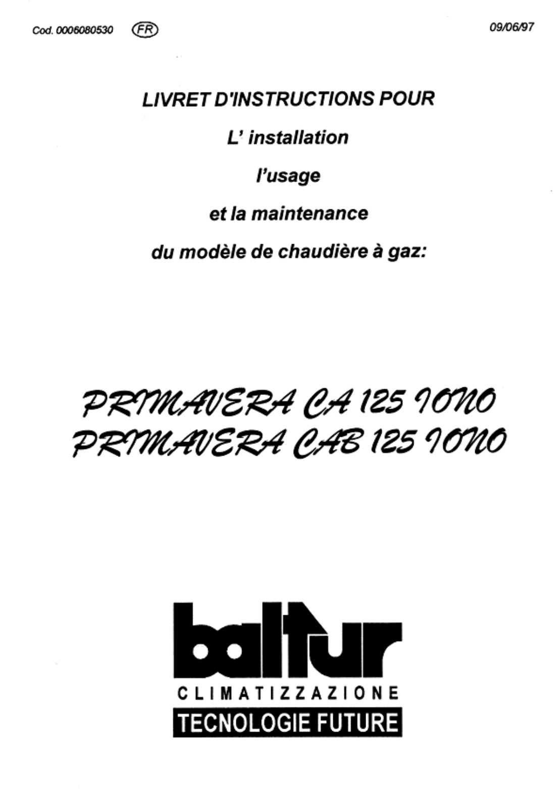 Baltur PRIMAVERA CAB 125 IONO, PRIMAVERA CA 125 IONO Instructions Manual