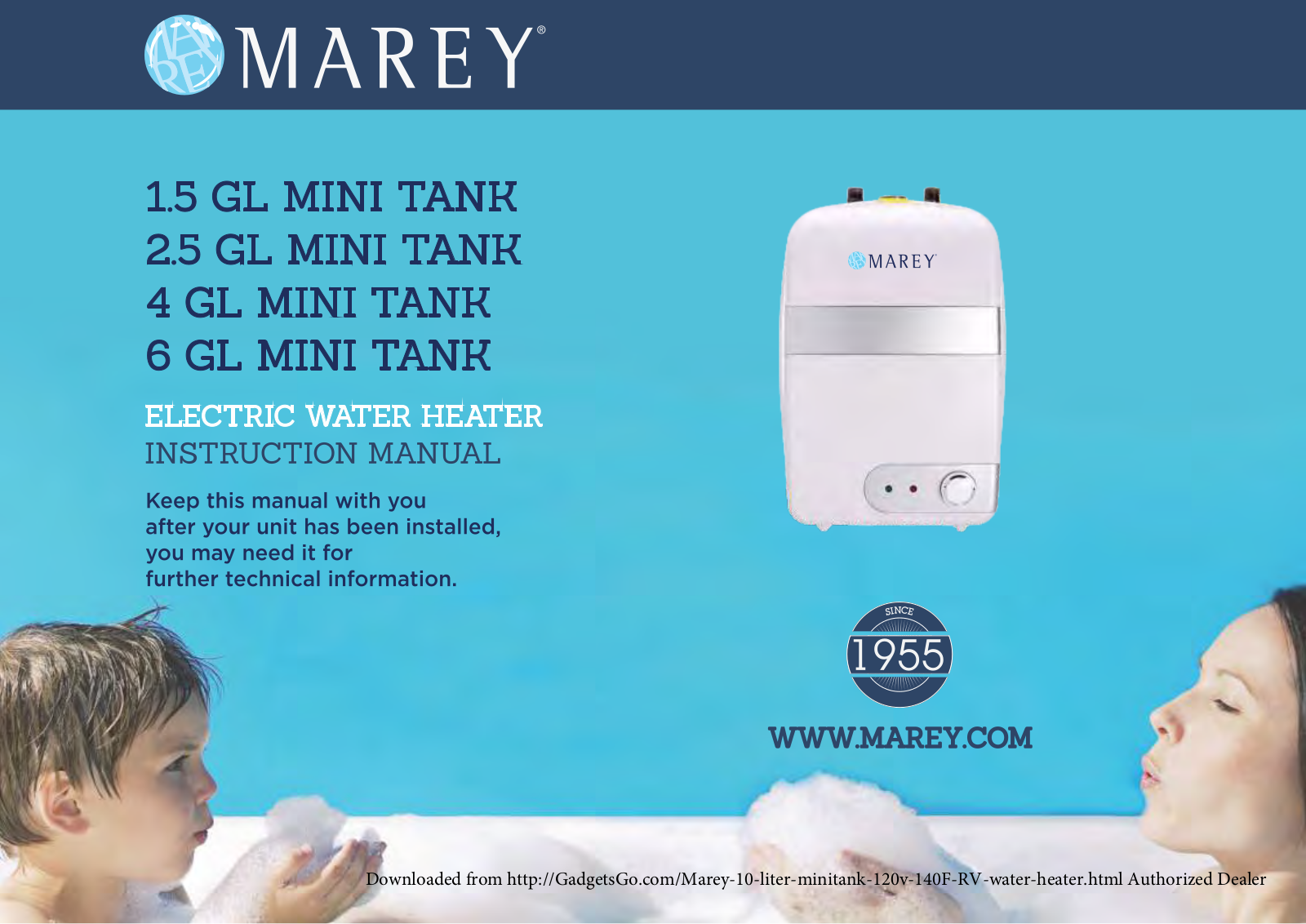 Marey 1.5 GL MINI TANK, 2.5 GL MINI TANK, 4 GL MINI TANK, 6 GL MINI TANK Instruction Manual