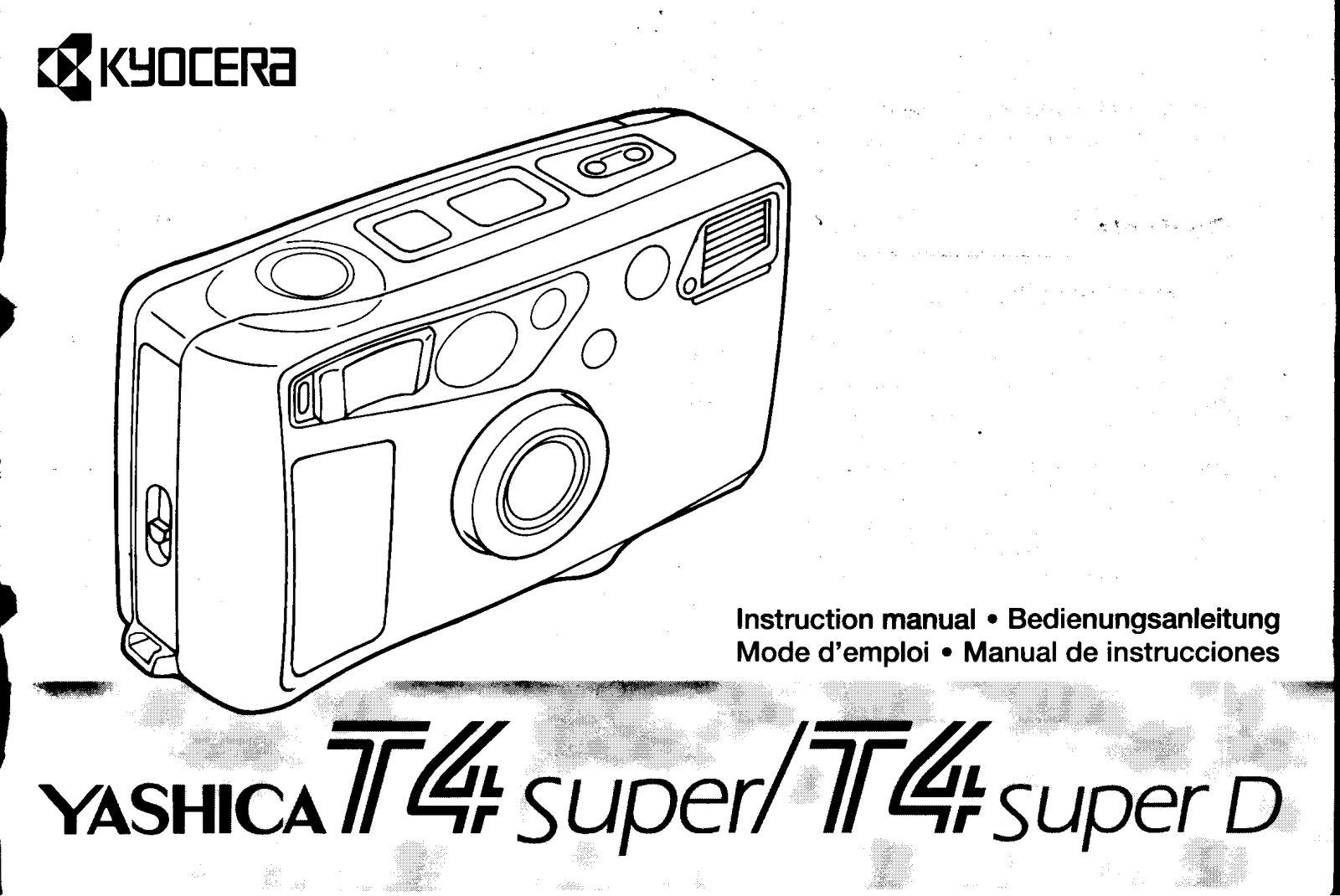 Kyocera Yashica T4 Super, Yashica T4 Super D Instruction Manual