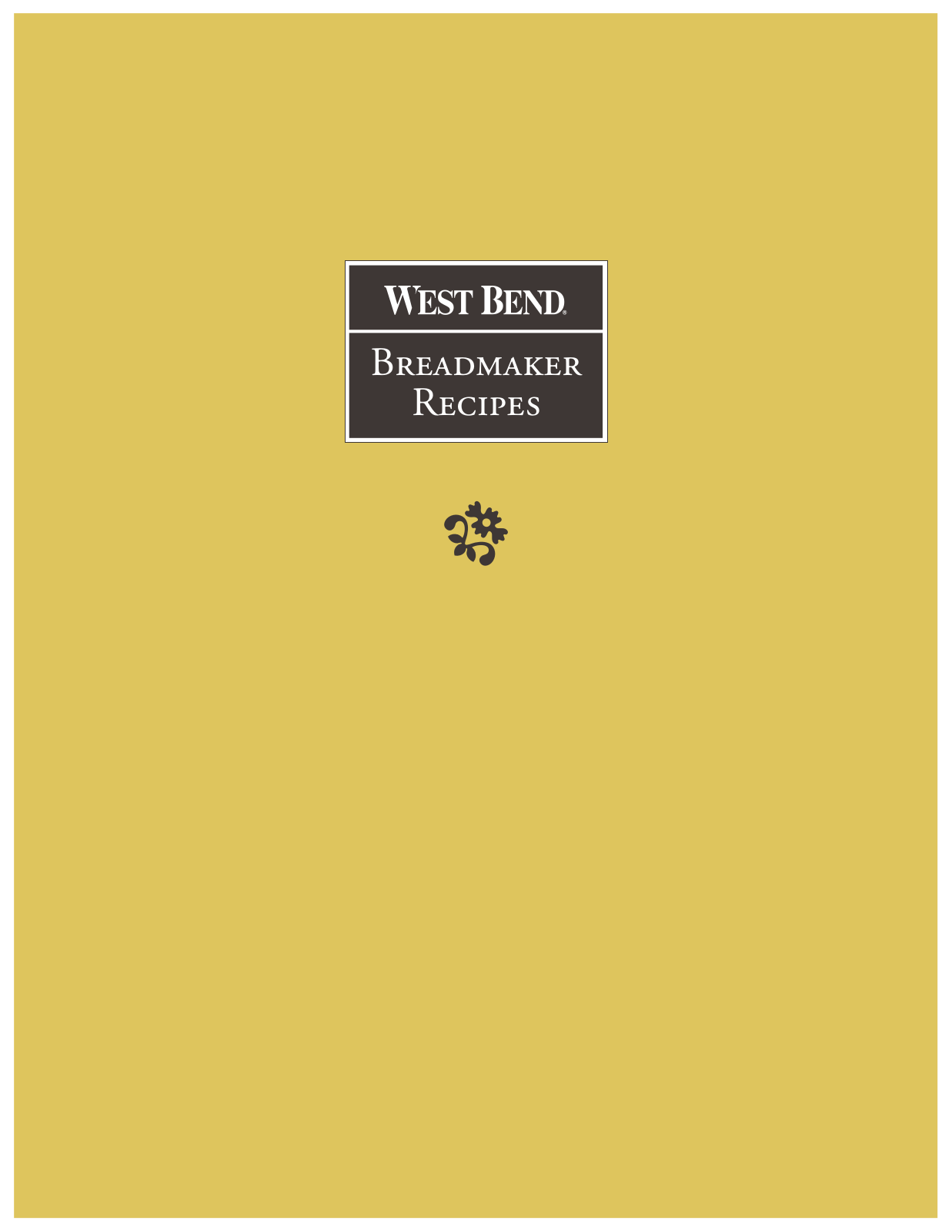 West Bend Supplemental Recipe Book Owner's Manual