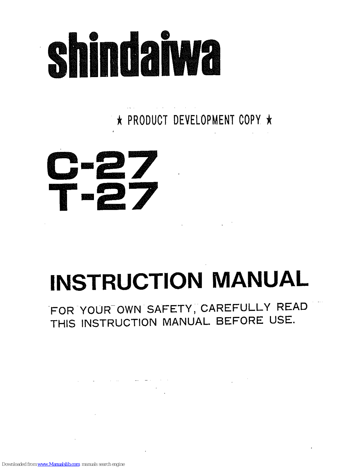 Shindaiwa C-27, T-27 Instruction Manual