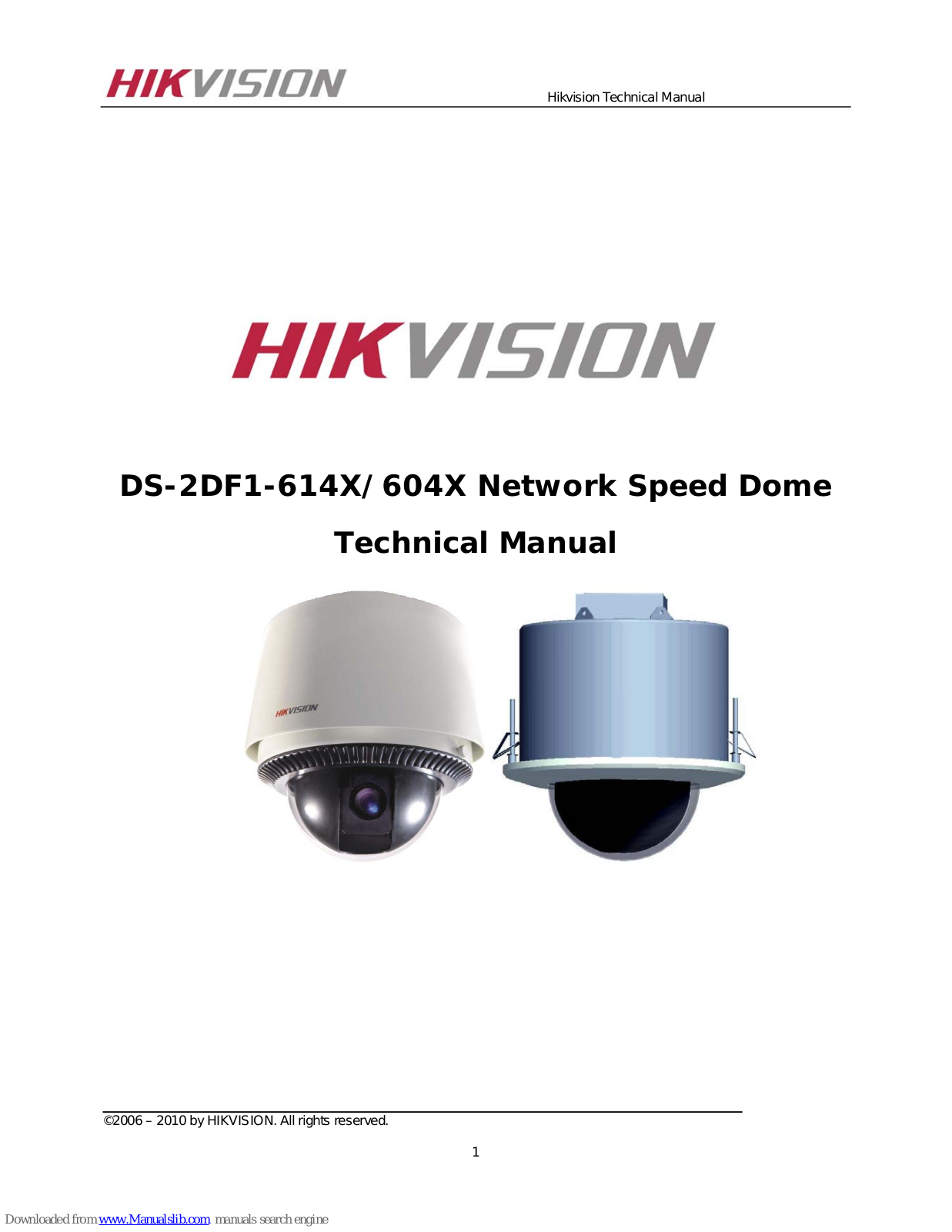 HIKVISION DS-2DF1-612X, DS-2DF1-602X Technical Manual