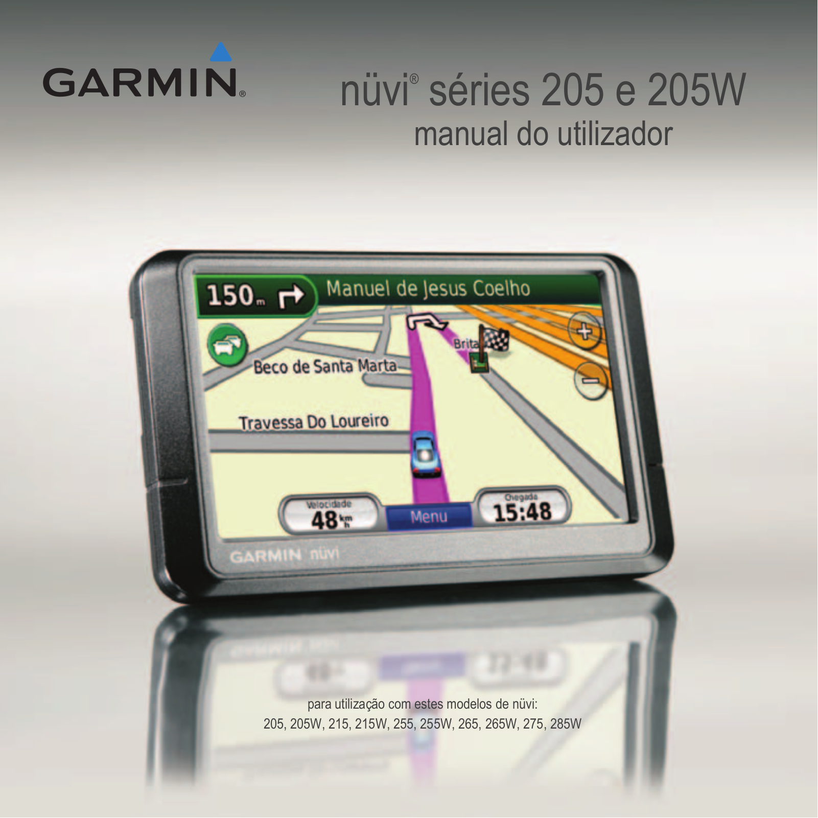 Garmin nüvi 255W, nüvi 215WT, nüvi 205, nüvi 205W, nüvi 265T User manual