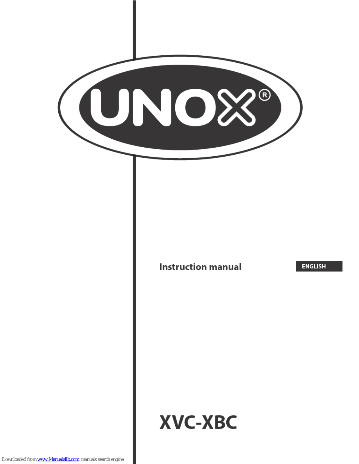 Unox BakerTop, ChefTop, XVC-XBC BakerTop, XVC-XBC ChefTop Instruction Manual