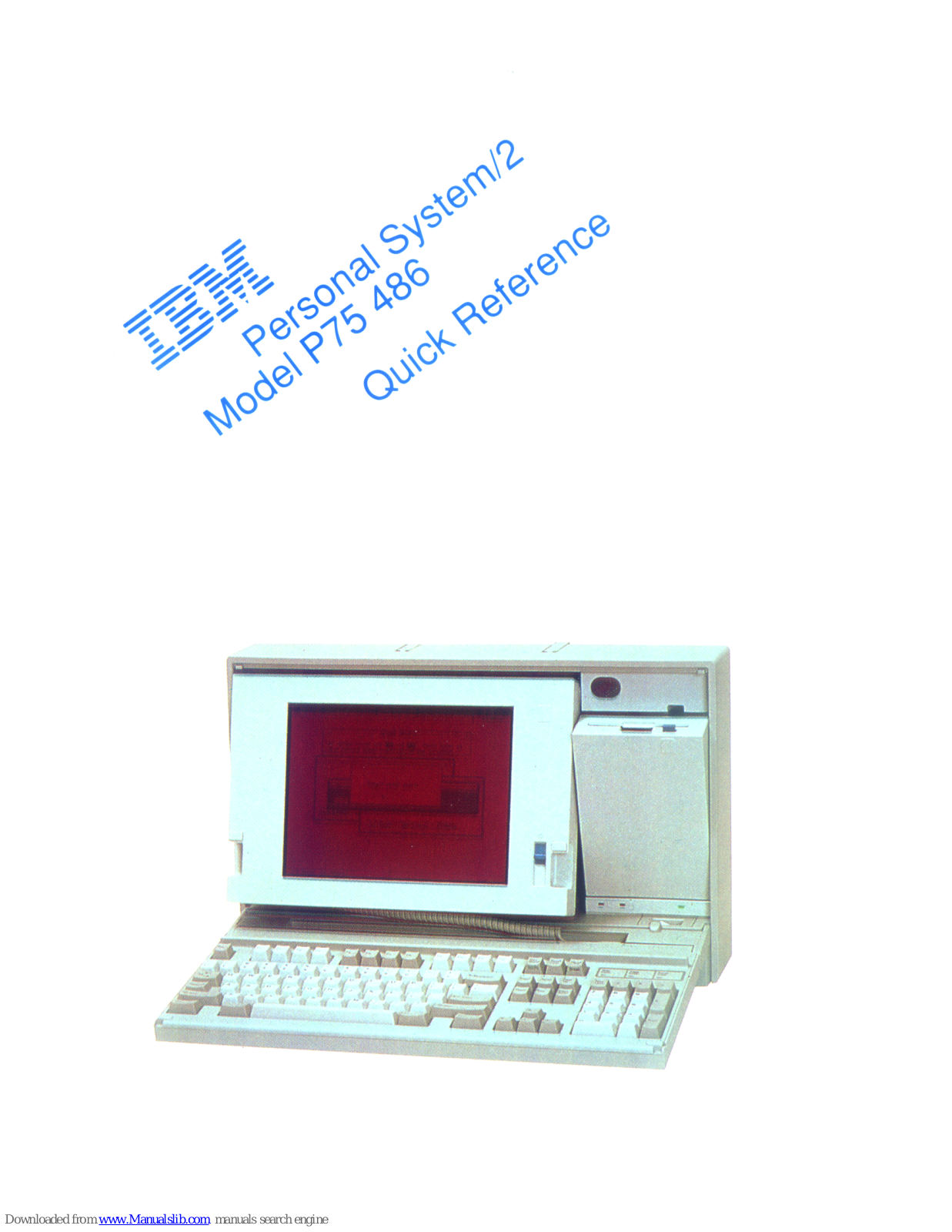 IBM P 75 486 Quick Reference