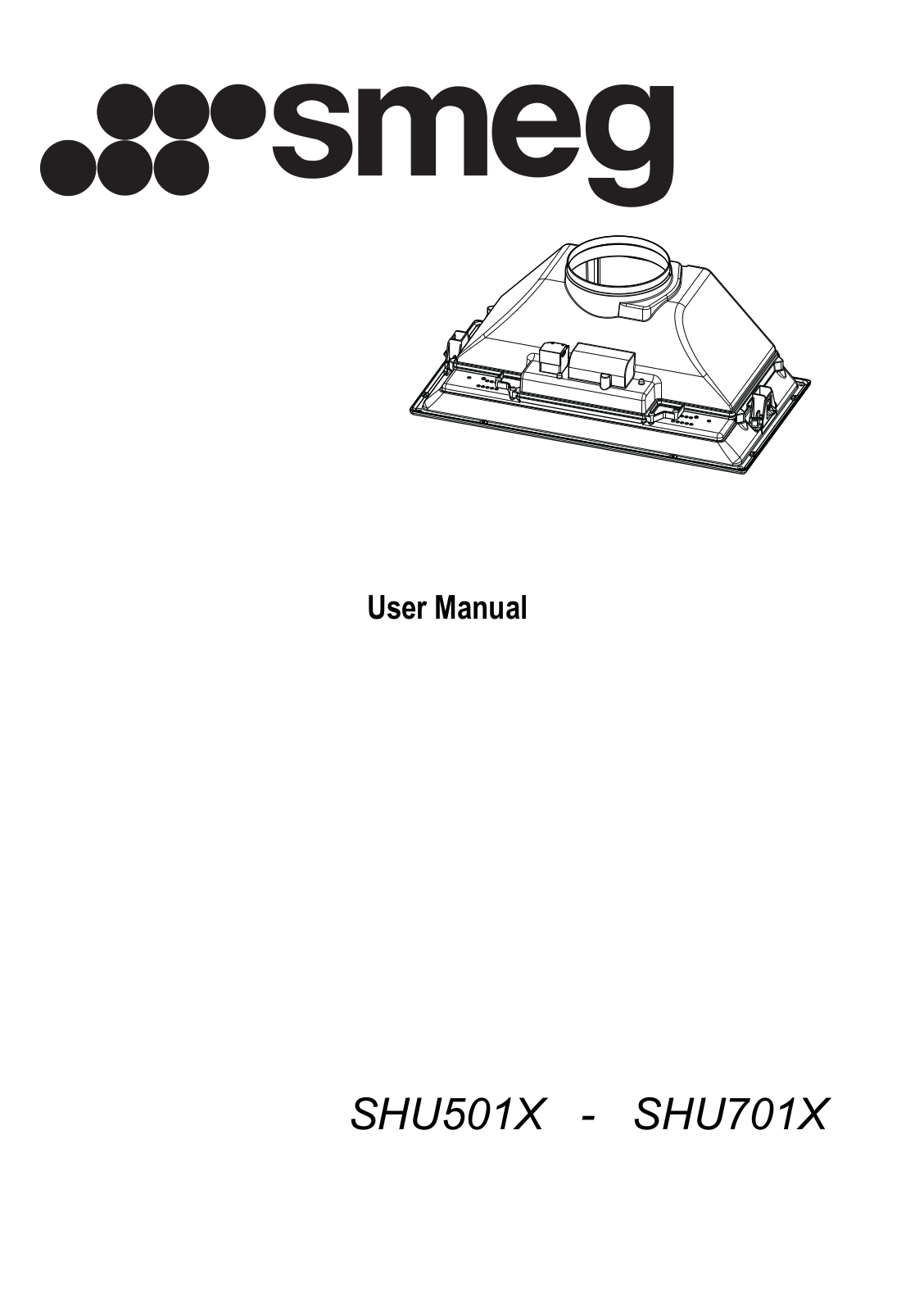 Smeg SHU501X, SHU701X User Manual