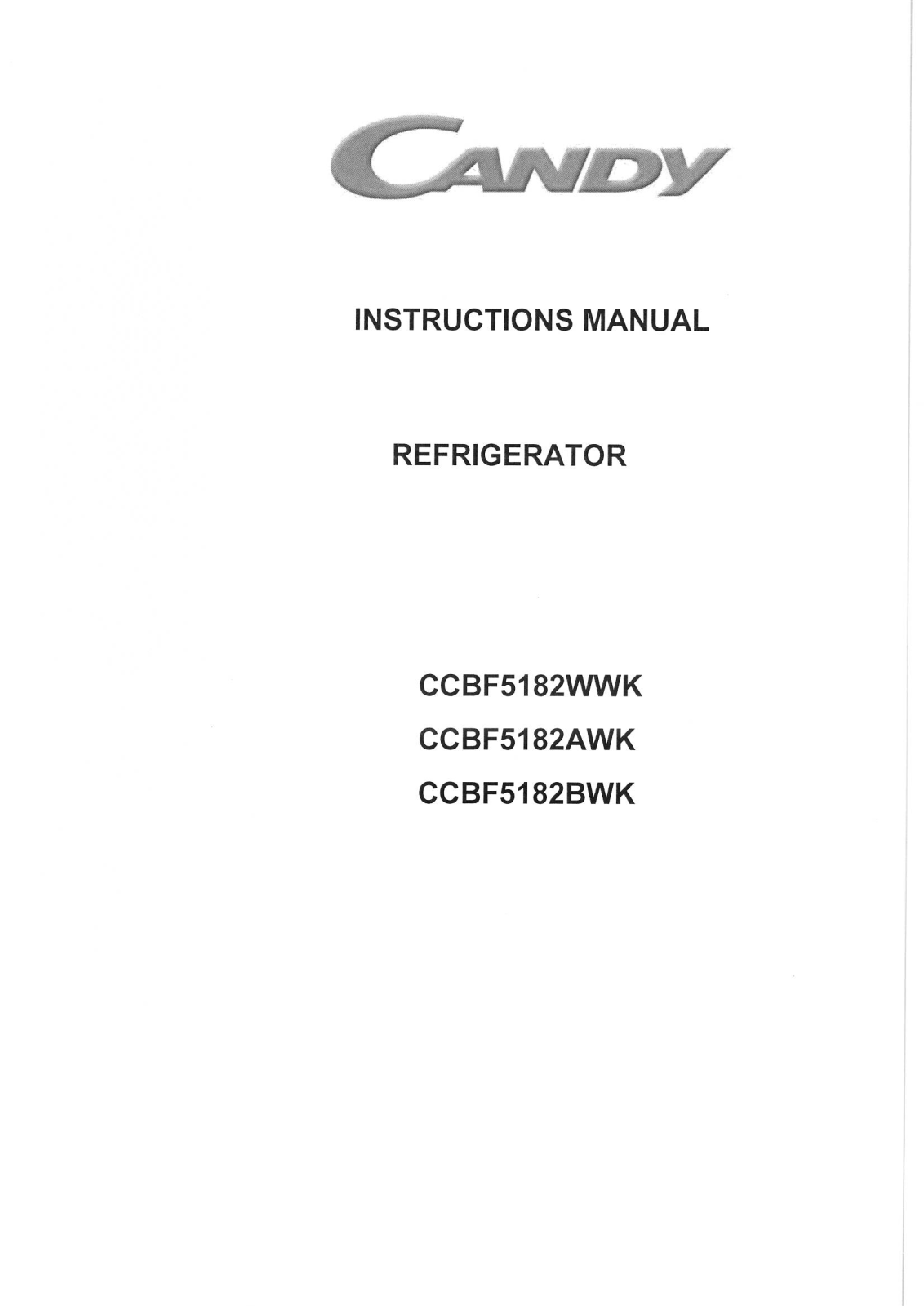 Candy 34002104, CCBF5182AWK Instruction manual