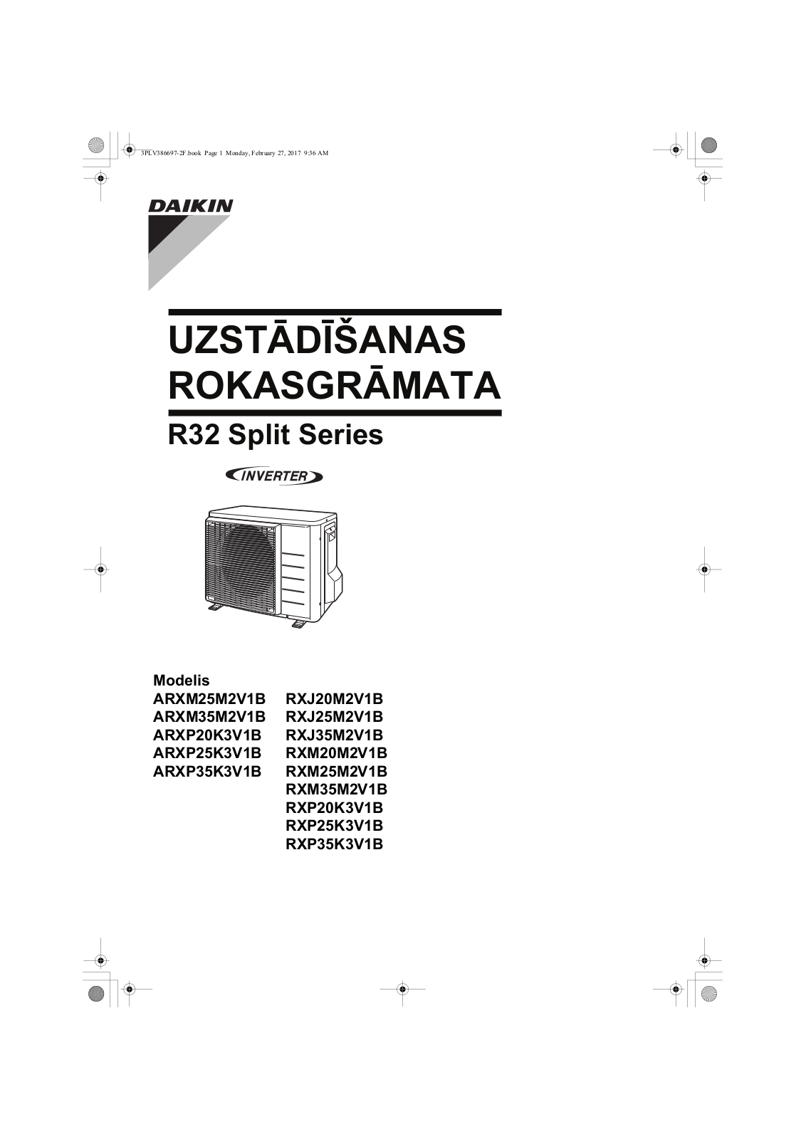 Daikin ARXM25M2V1B, ARXM35M2V1B, ARXP20K3V1B, ARXP25K3V1B, ARXP35K3V1B Installation manuals