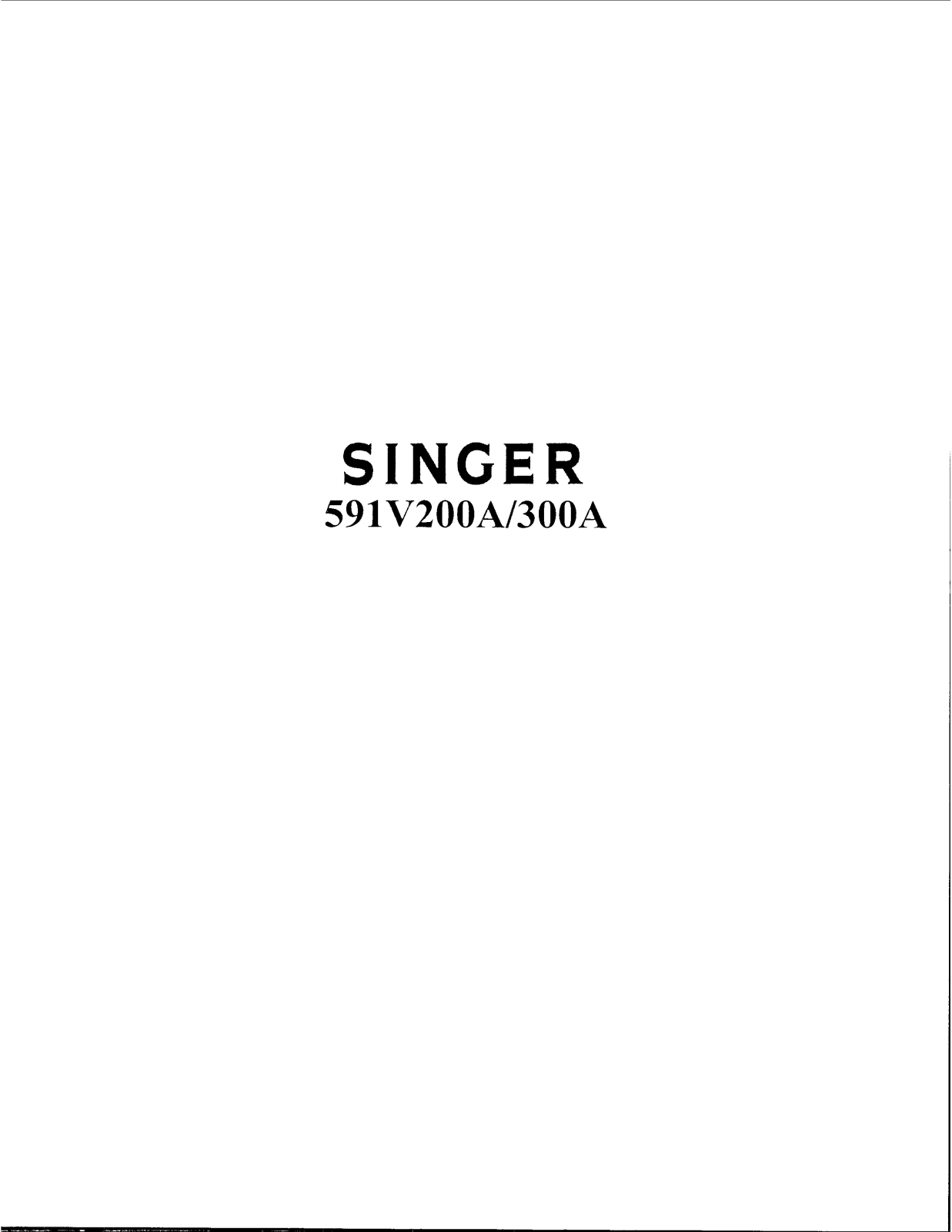 Singer 591V200A, 591V300A Instruction Manual