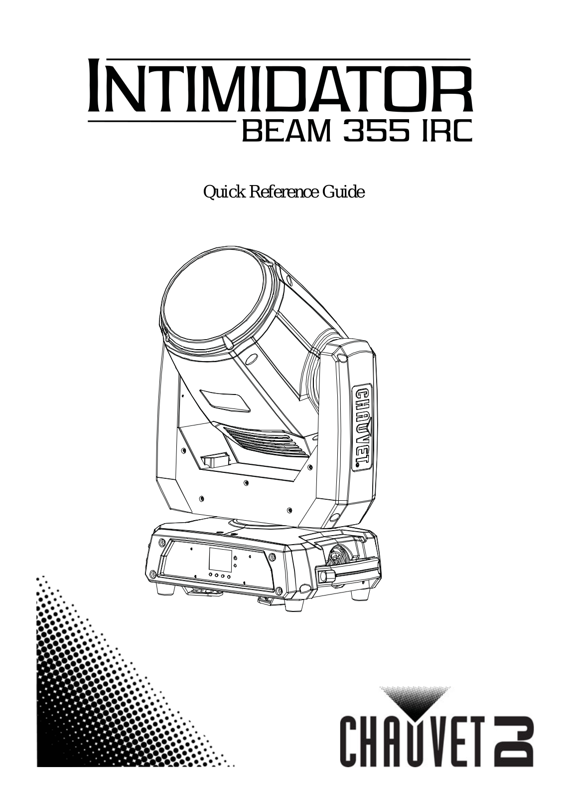 Chauvet DJ Intimidator Beam 355 IRC Quick Start Guide