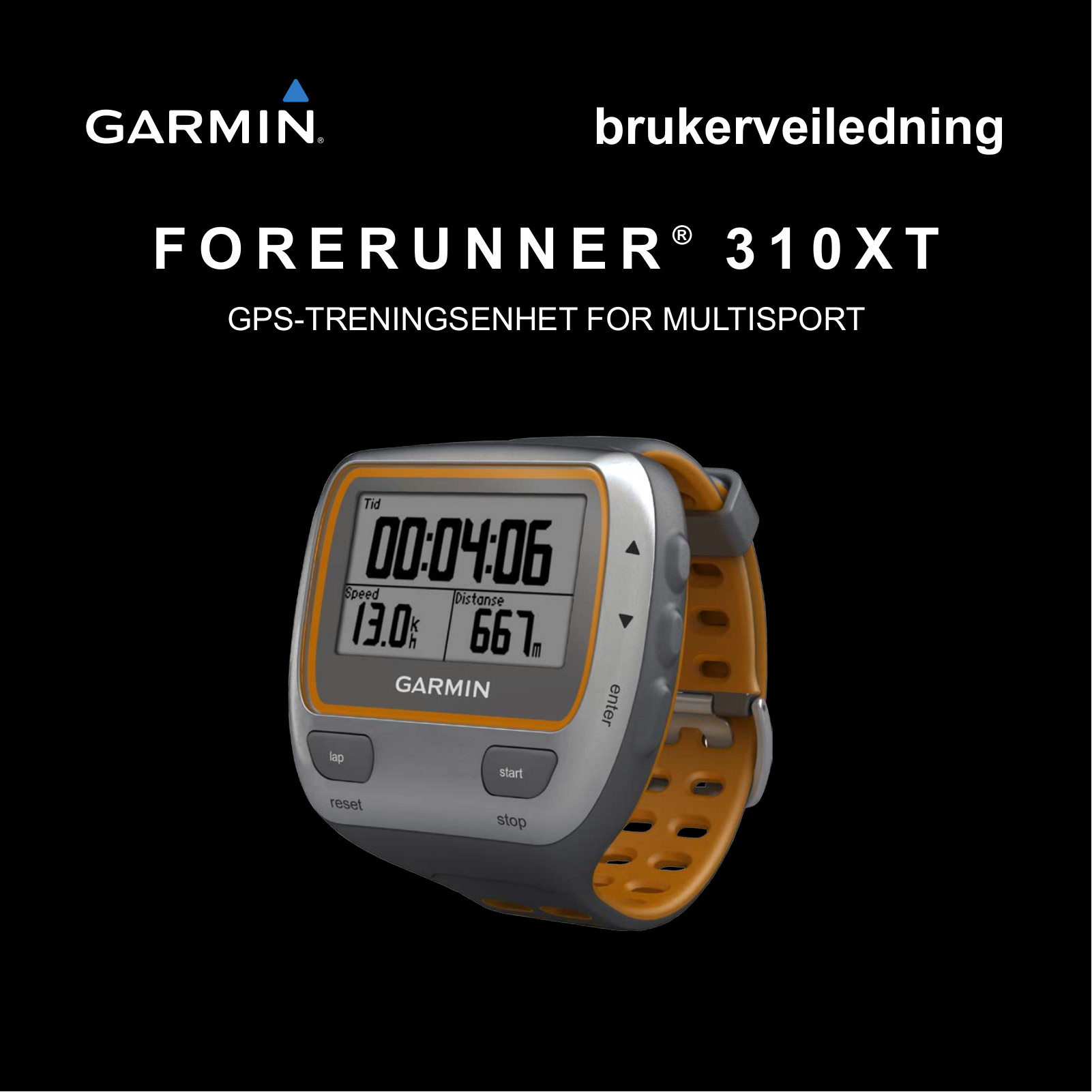 Garmin Forerunner 310XT User guide