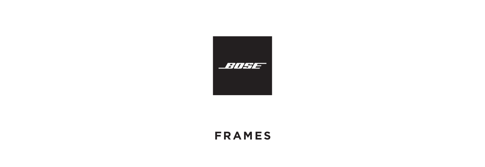 Bose FRAMES Quick Start Guide