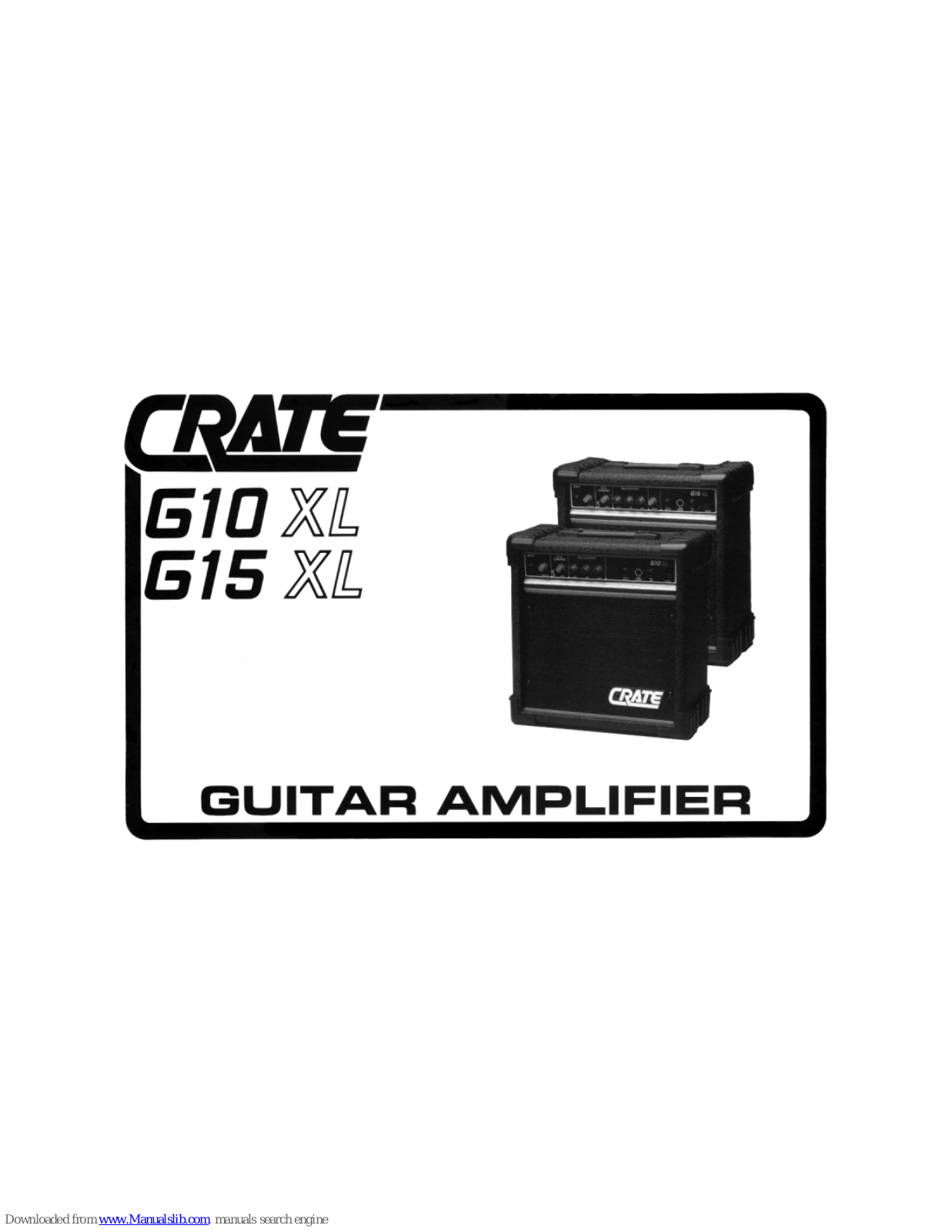 Crate G10XL, G15XL Owner's Manual