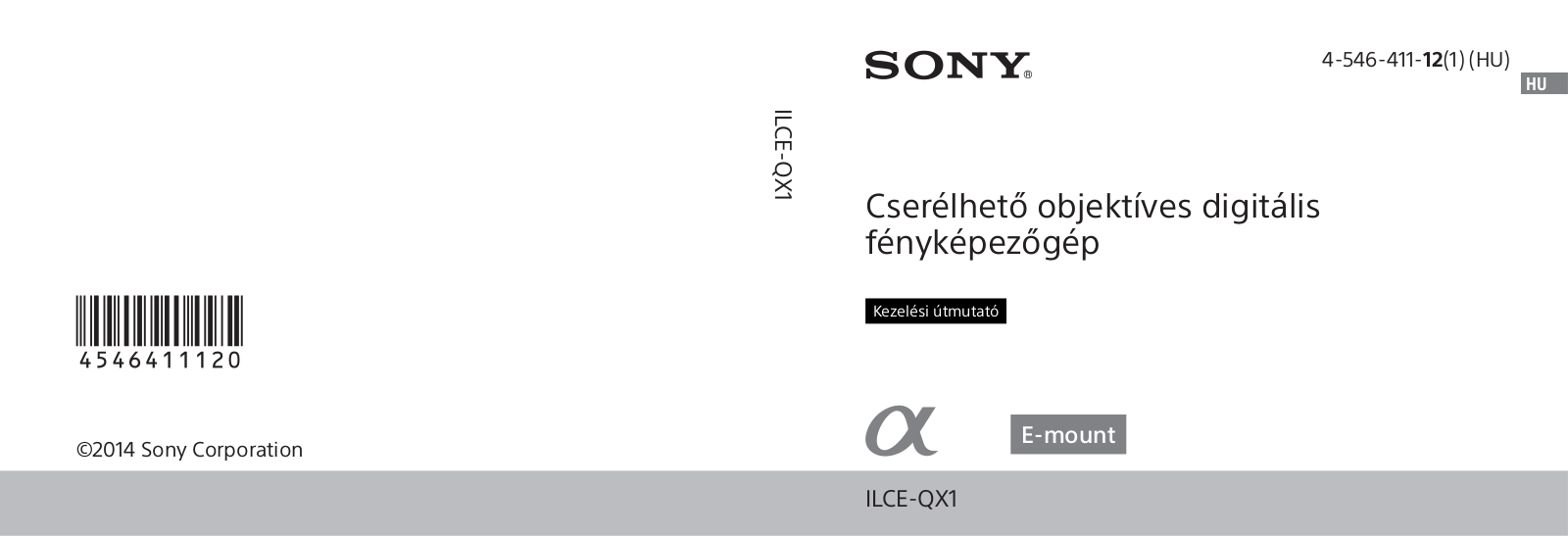 Sony ILCE-QX1L, ILCE-QX1 User Manual