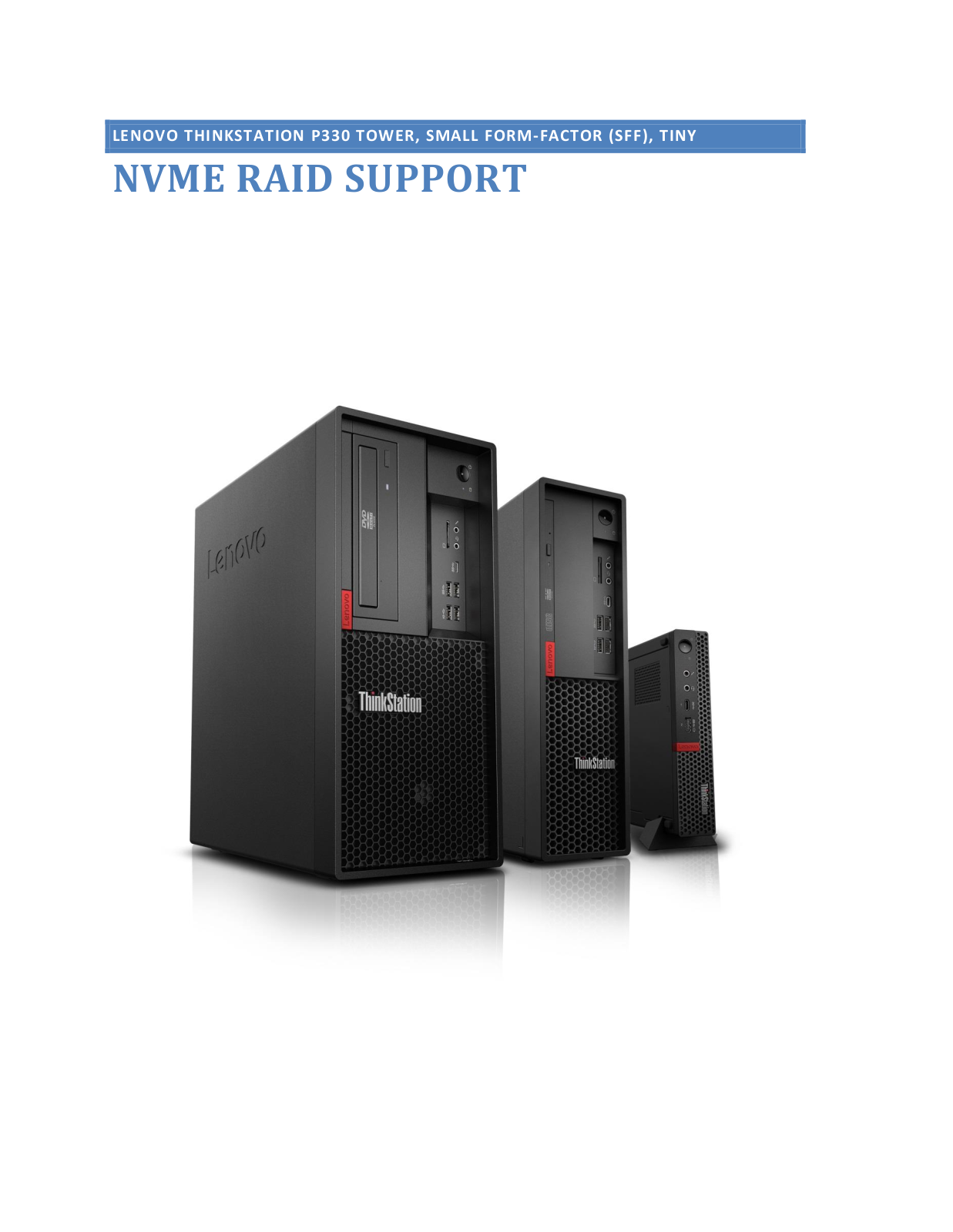 Lenovo ThinkStation P330 Tiny NVME Raid Support