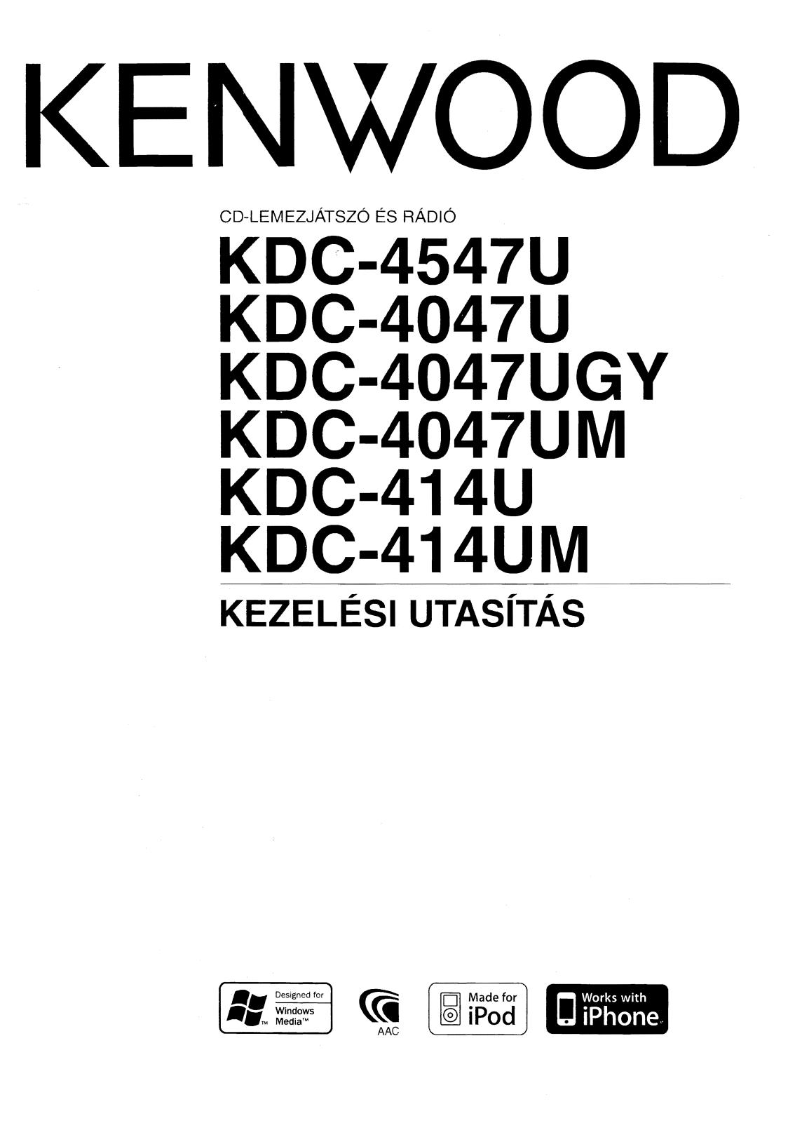 Kenwood KDC-414U, KDC-4047UGY, KDC-4047U, KDC-4547U, KDC-4047UM User Manual