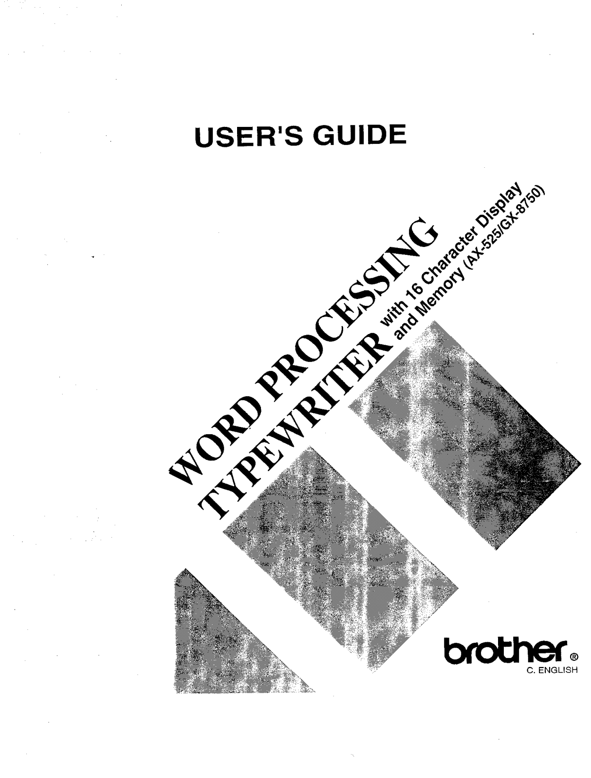 Brother GX-8750, AX-525 User Guide