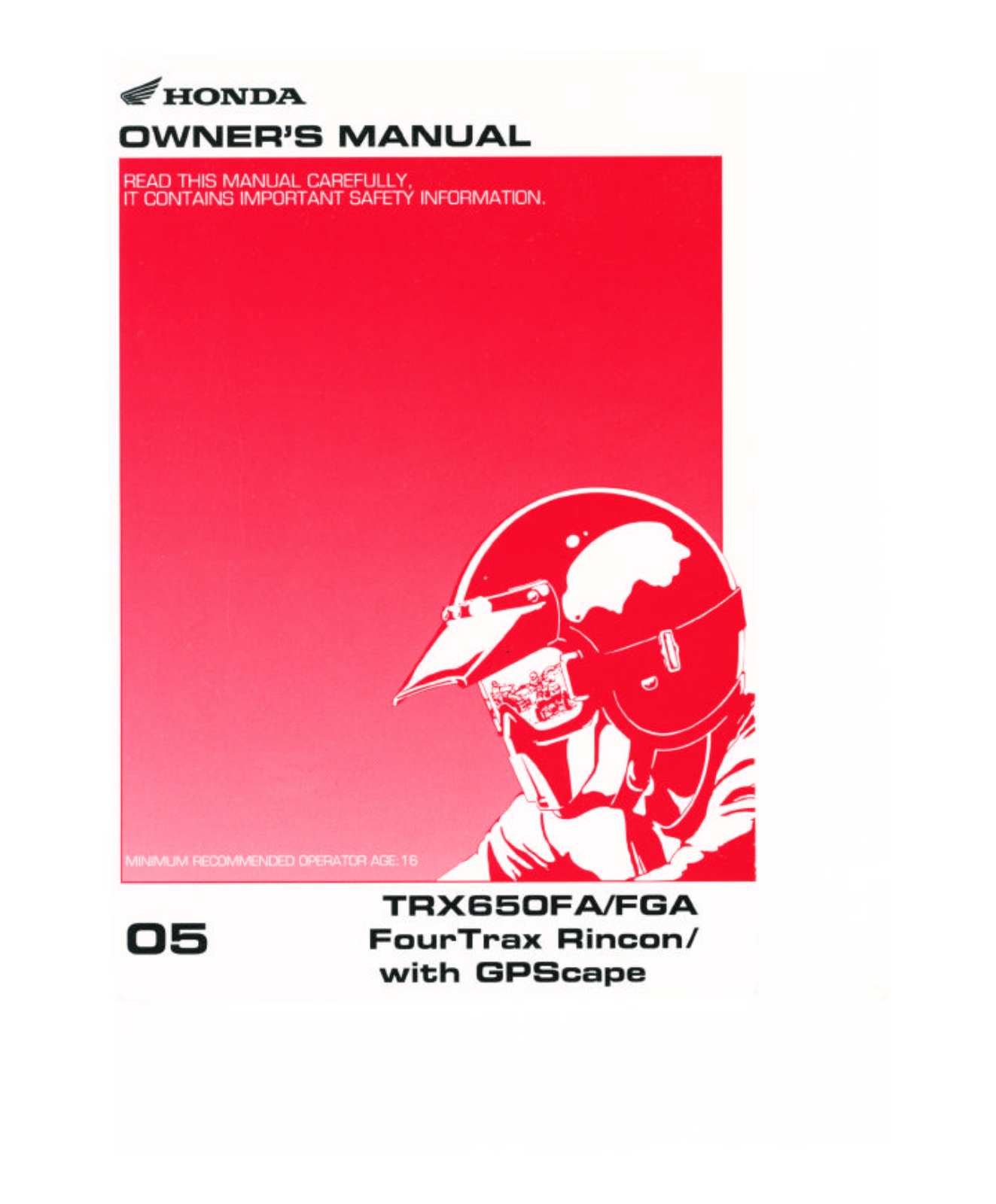 Honda TRX650FA 2005 Owner's Manual