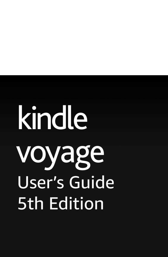 Amazon Kindle Voyage (7th Generation) User Guide