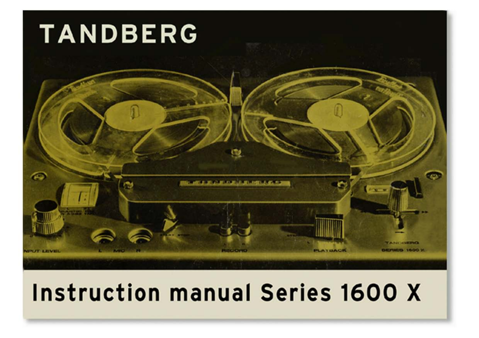 Tandberg 1600 Owners manual