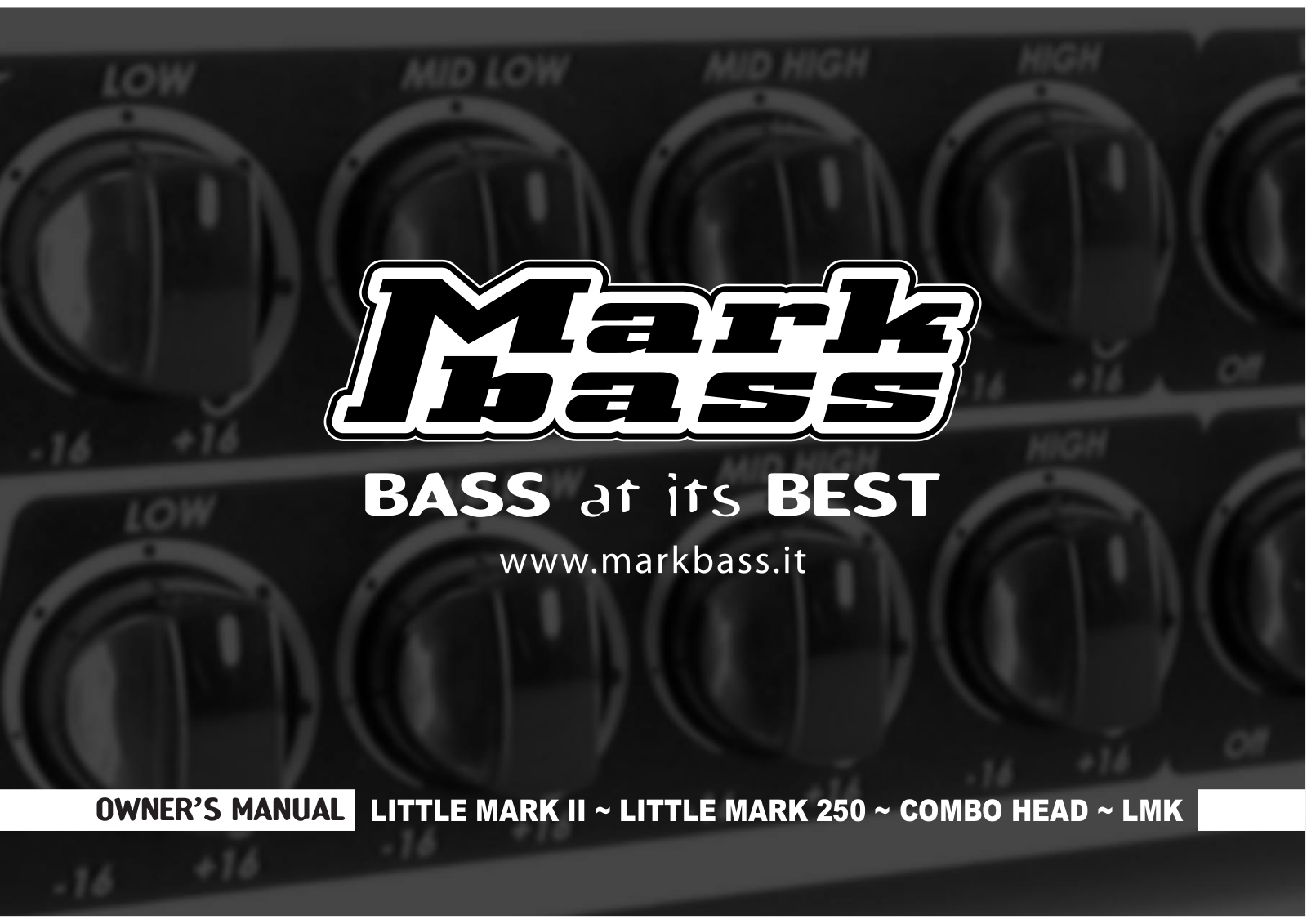 Markbass LMK, Little Mark II Owner's Manual