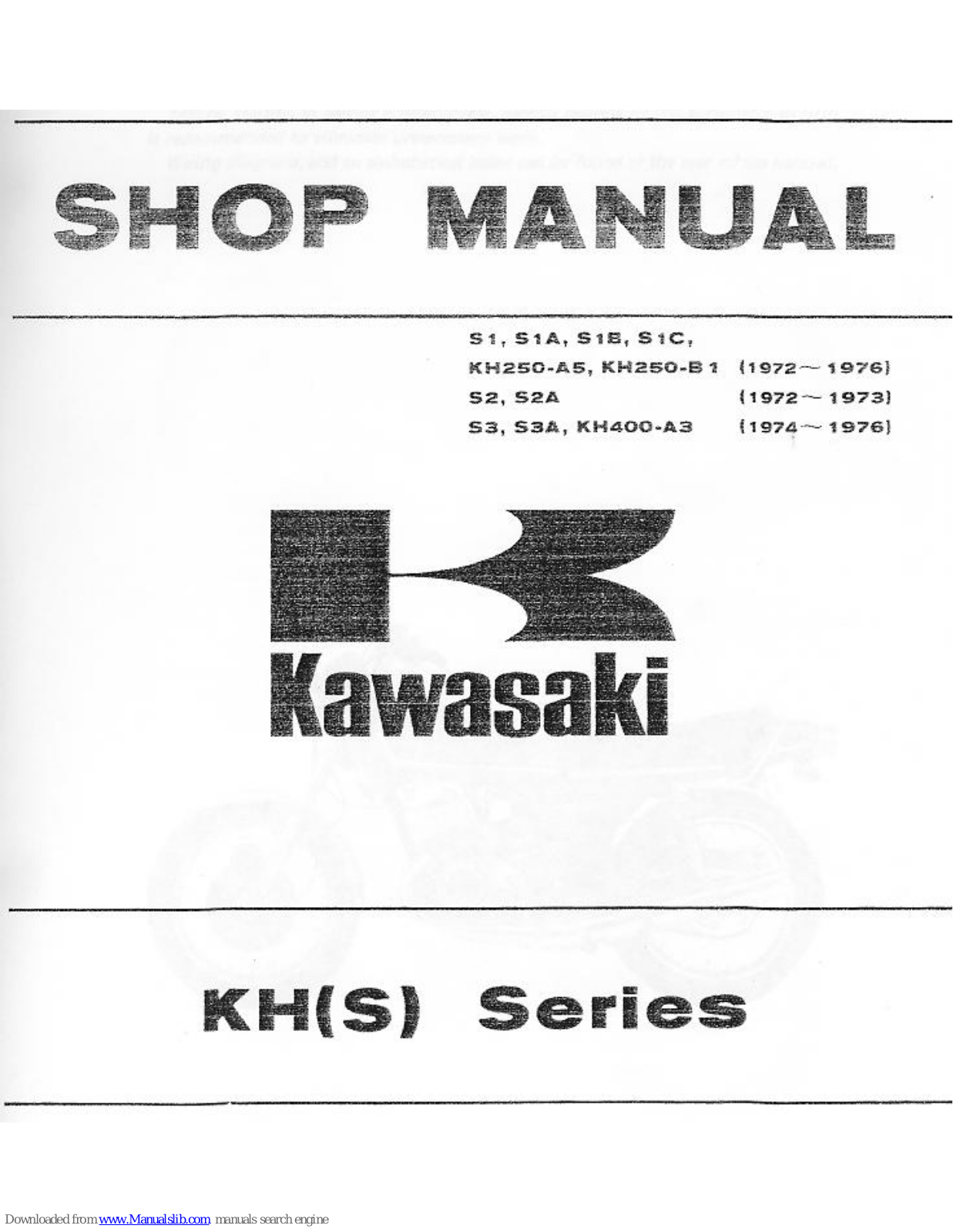 Kawasaki S1, S1A, KH250-B1, S1B, S1C Workshop Manual