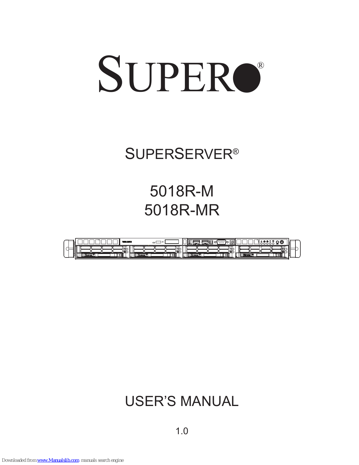 Supero SUPERSERVER 5018R-M, SUPERSERVER 5018R-MR User Manual