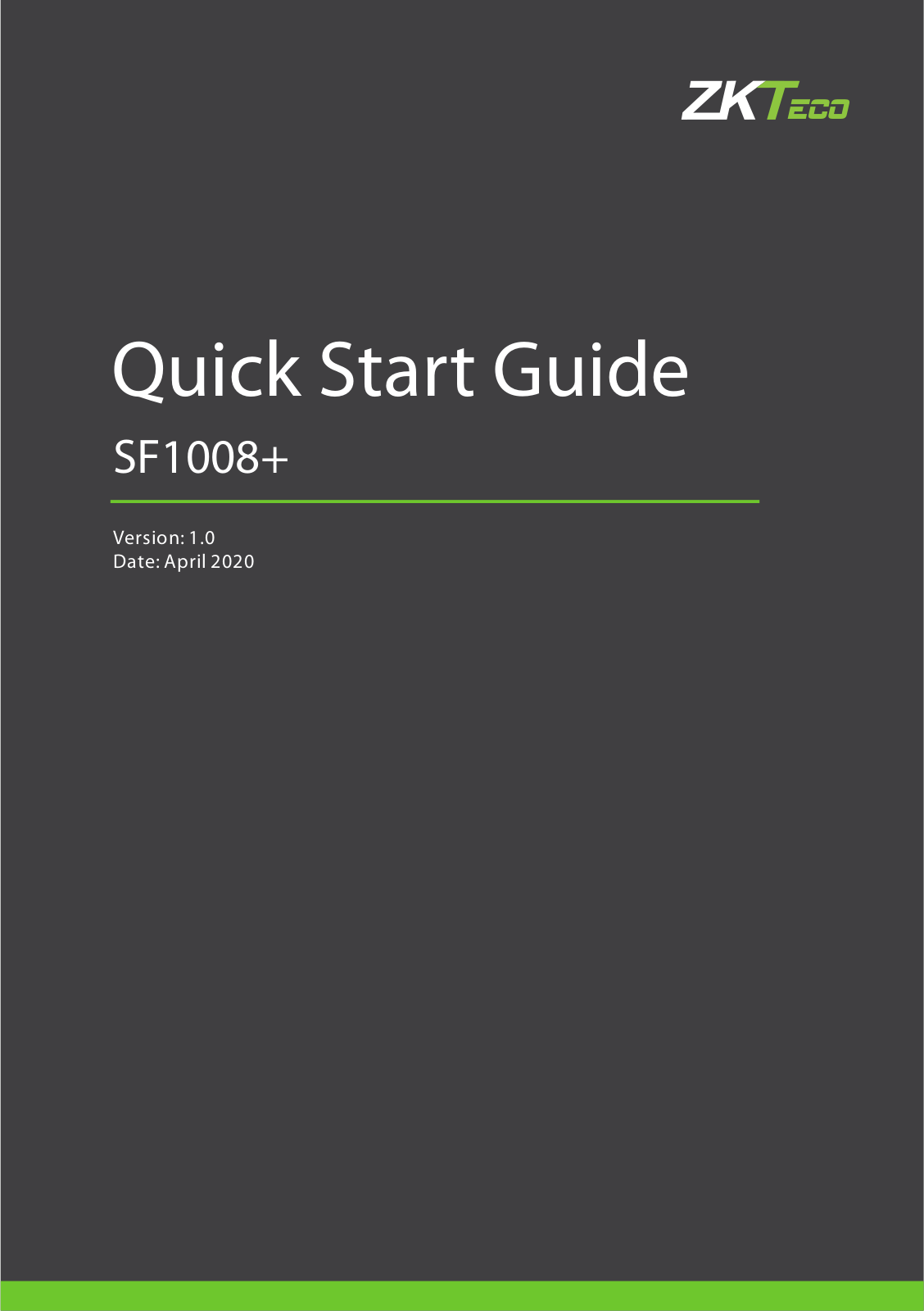 ZKTeco SF1008+ Quick Start Guide