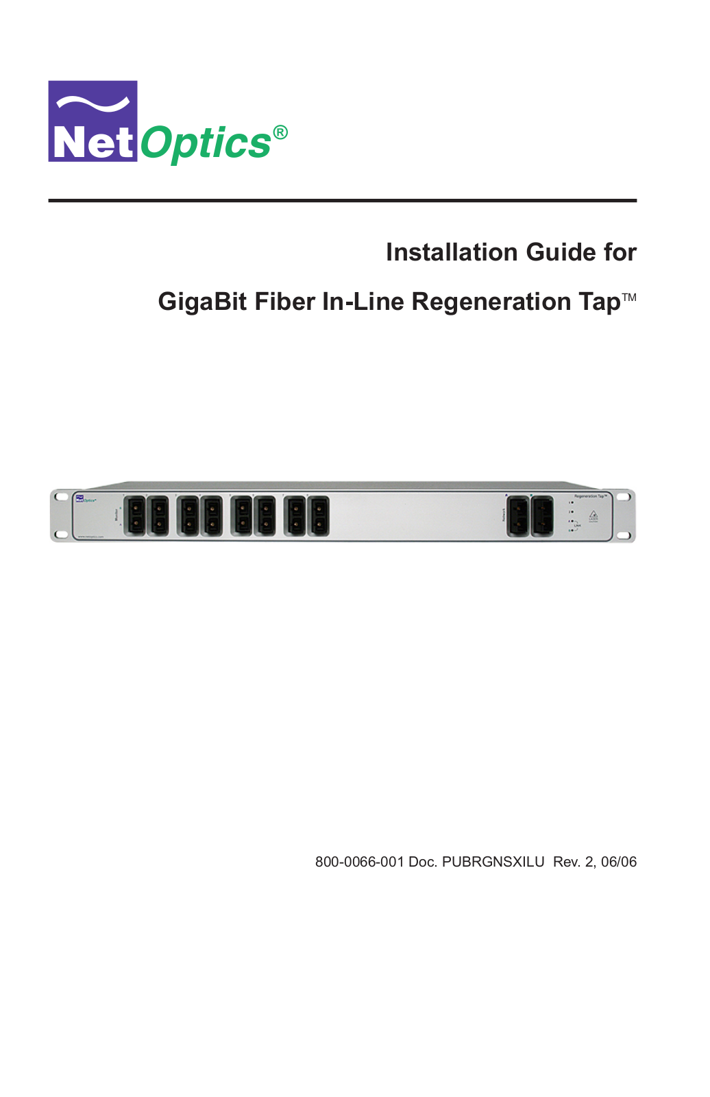 Net Optics GigaBit Fiber In-Line Regeneration Tap User Manual