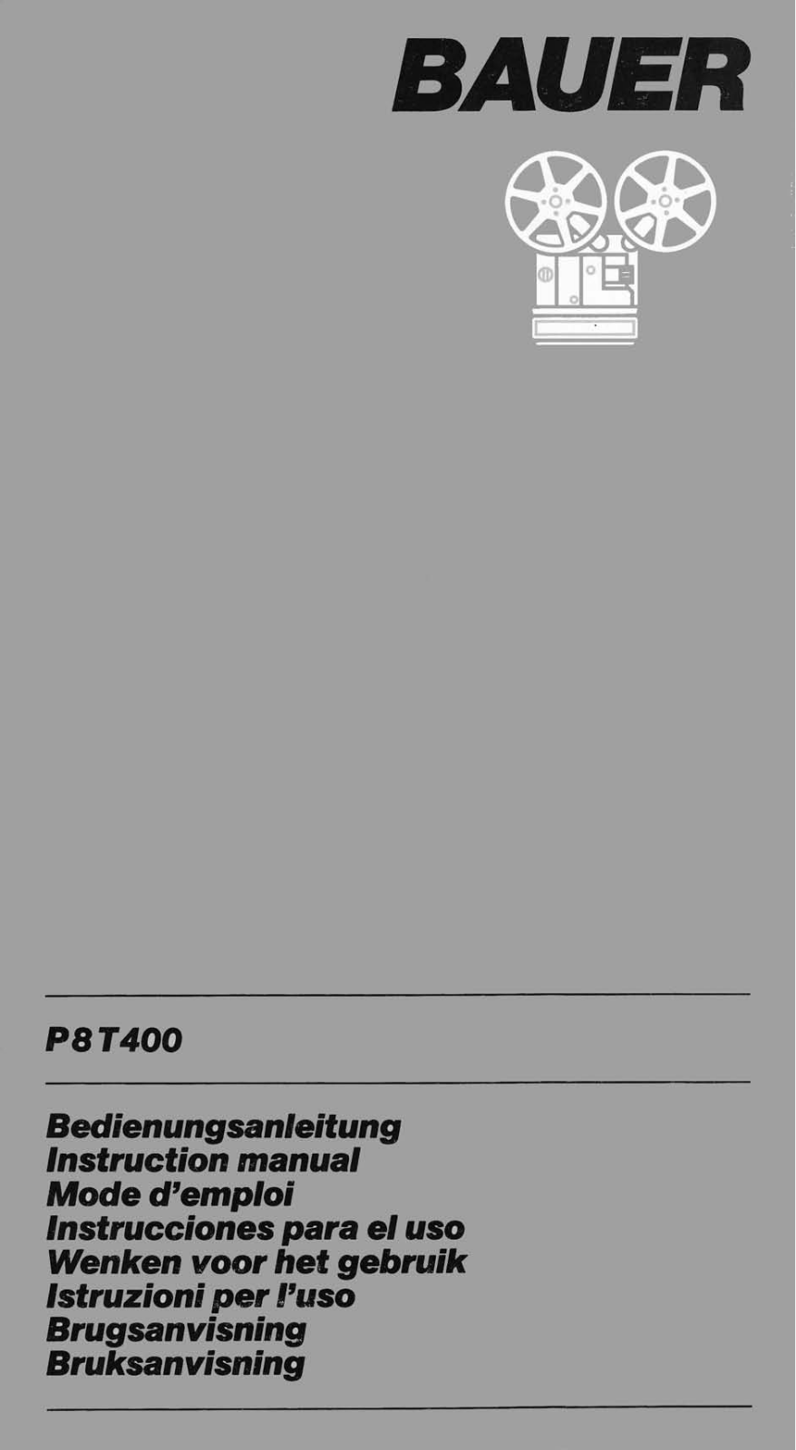 Bauer P8 T400 User Manual