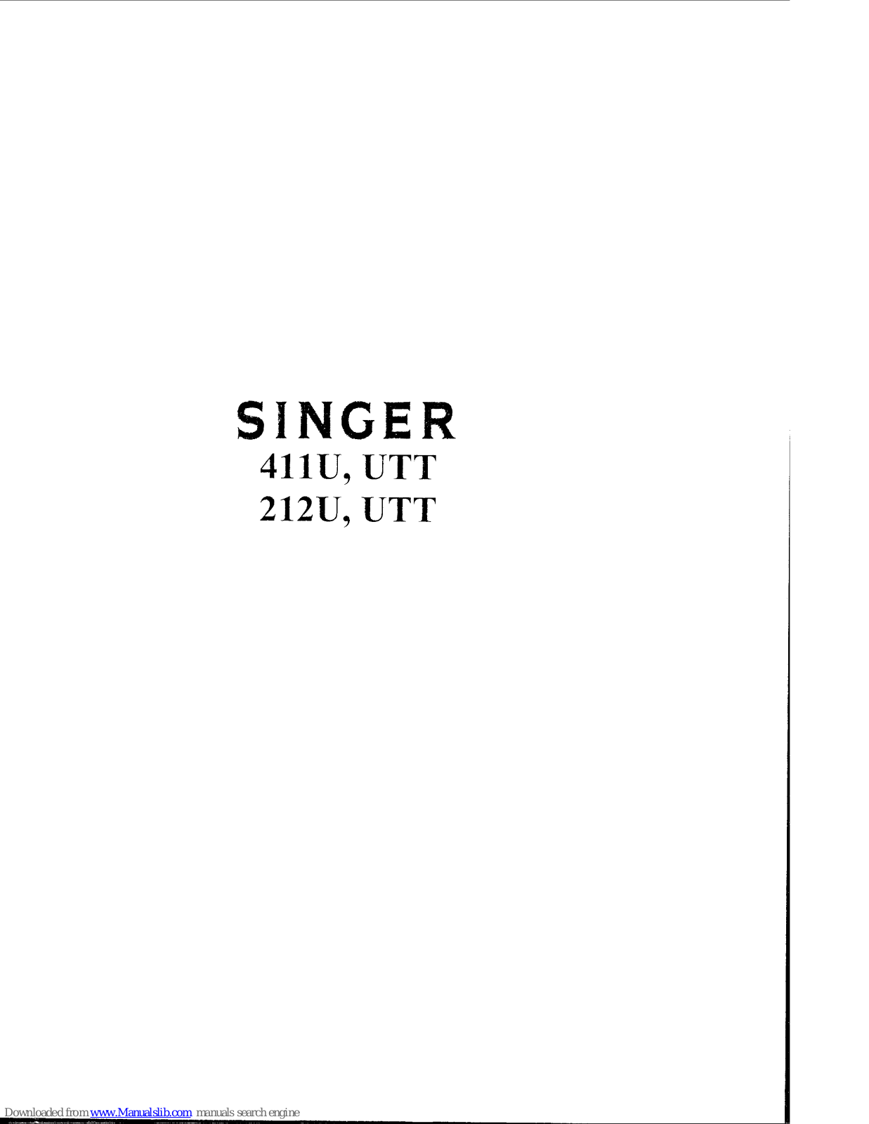 Singer 412U UTT, 411U UTT, 412U, 412UTT, 411UTT Service Manual - ManualMachine.com