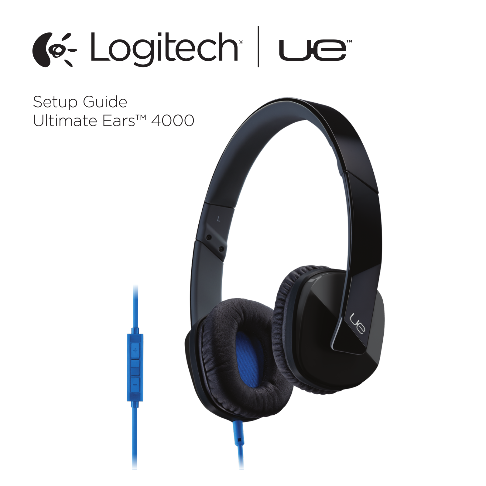 Logitech Ultimate Ears™ 4000 Setup Guide