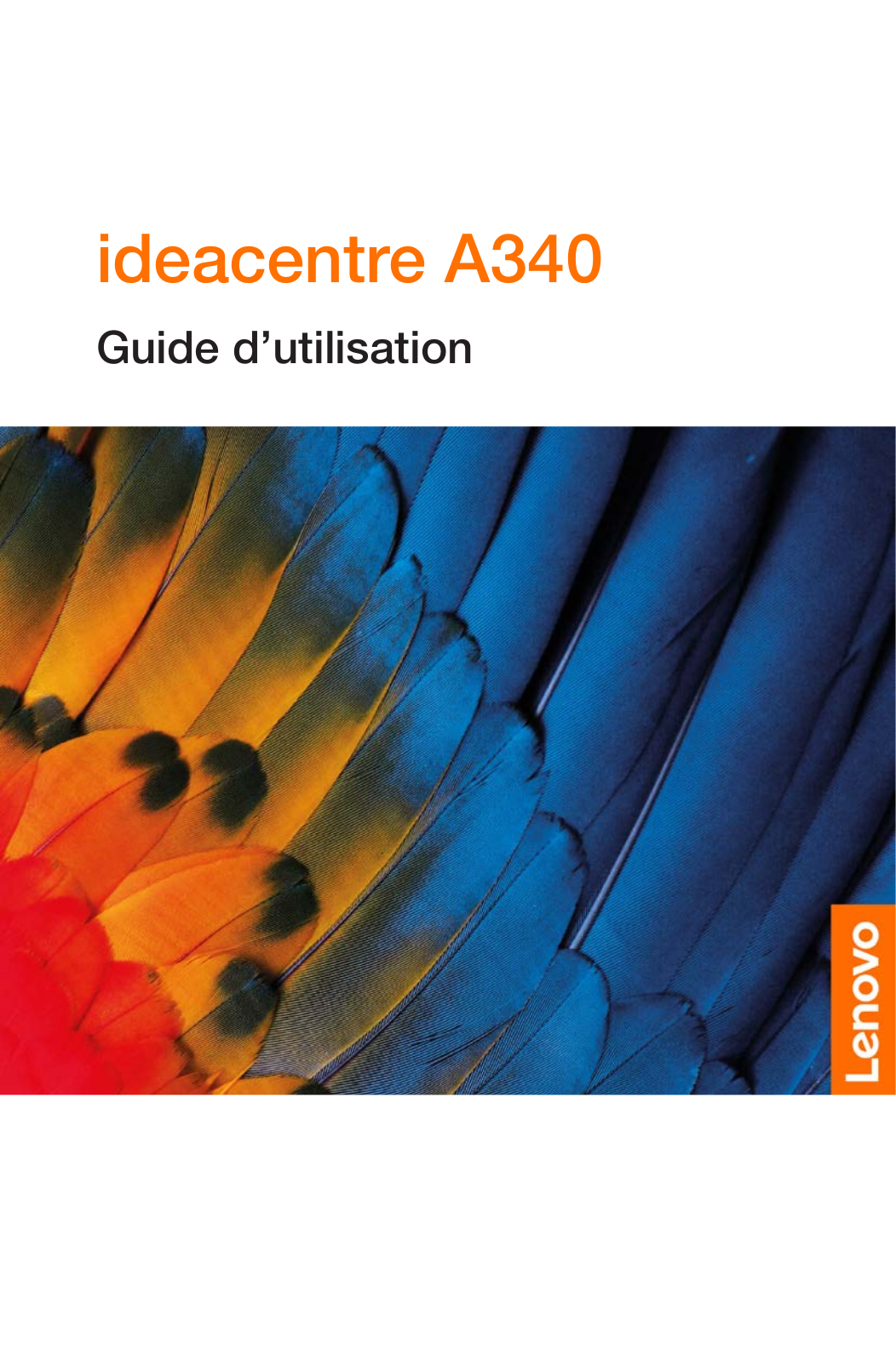 LENOVO ideacentre A340 User Manual